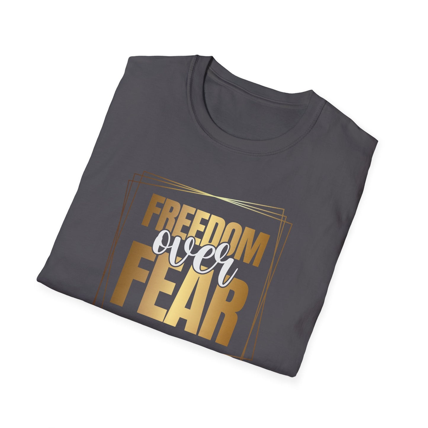 Freedom Over Fear, Inspirational Gift, Inspirational T-Shirt Gift, Trust in Yourself T-Shirt, Inspire T-shirt, Motivational T-Shirts, Inspirational T-Shirt Gift, Inspire, Dream Create Share T=Shirt Gift, Tee Gift