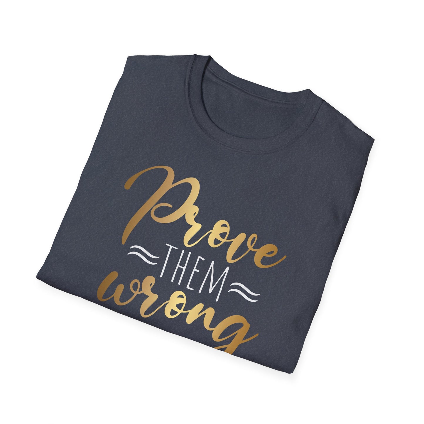 Prove Them Wrong, Millionaire Mindset: Success Shirt, Money Mindset Shirt, Small Business Shirt, Entrepreneur Shirt, Success Mindset Shirt, Money Shirt, Boss Babe Shirt, Success Shirt, Addicted To Success T-Shirt