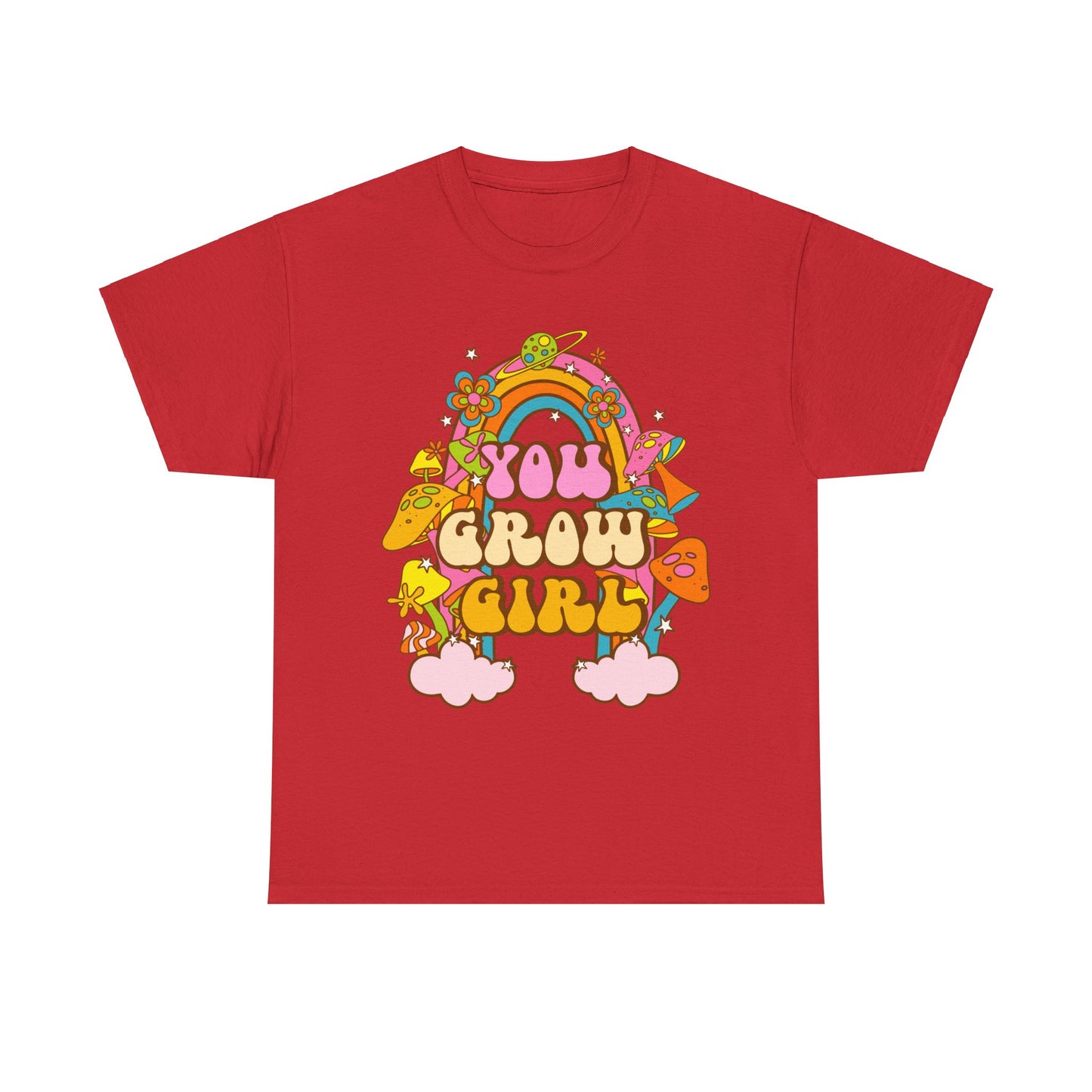 You Grow Girl positive Affirmation Shirt