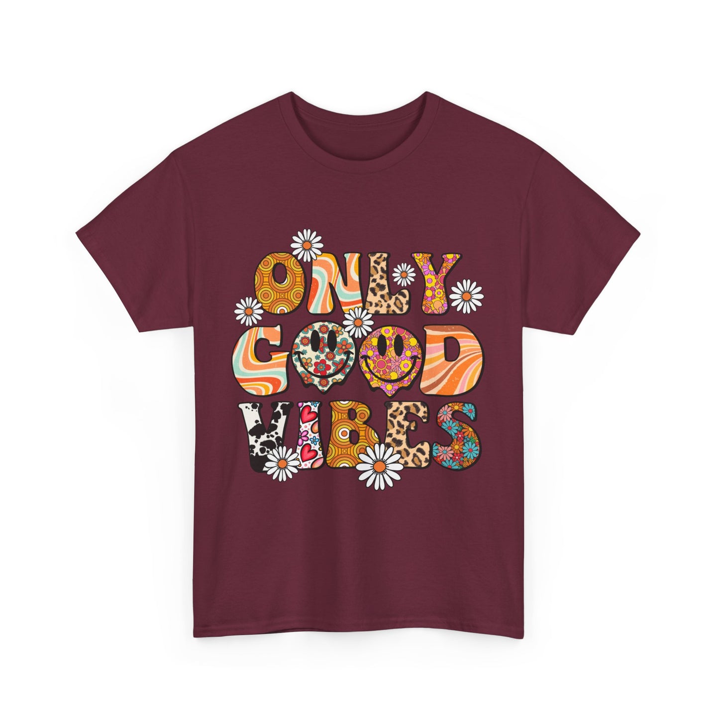 Only Good Vibes Positive Affirmation Shirt