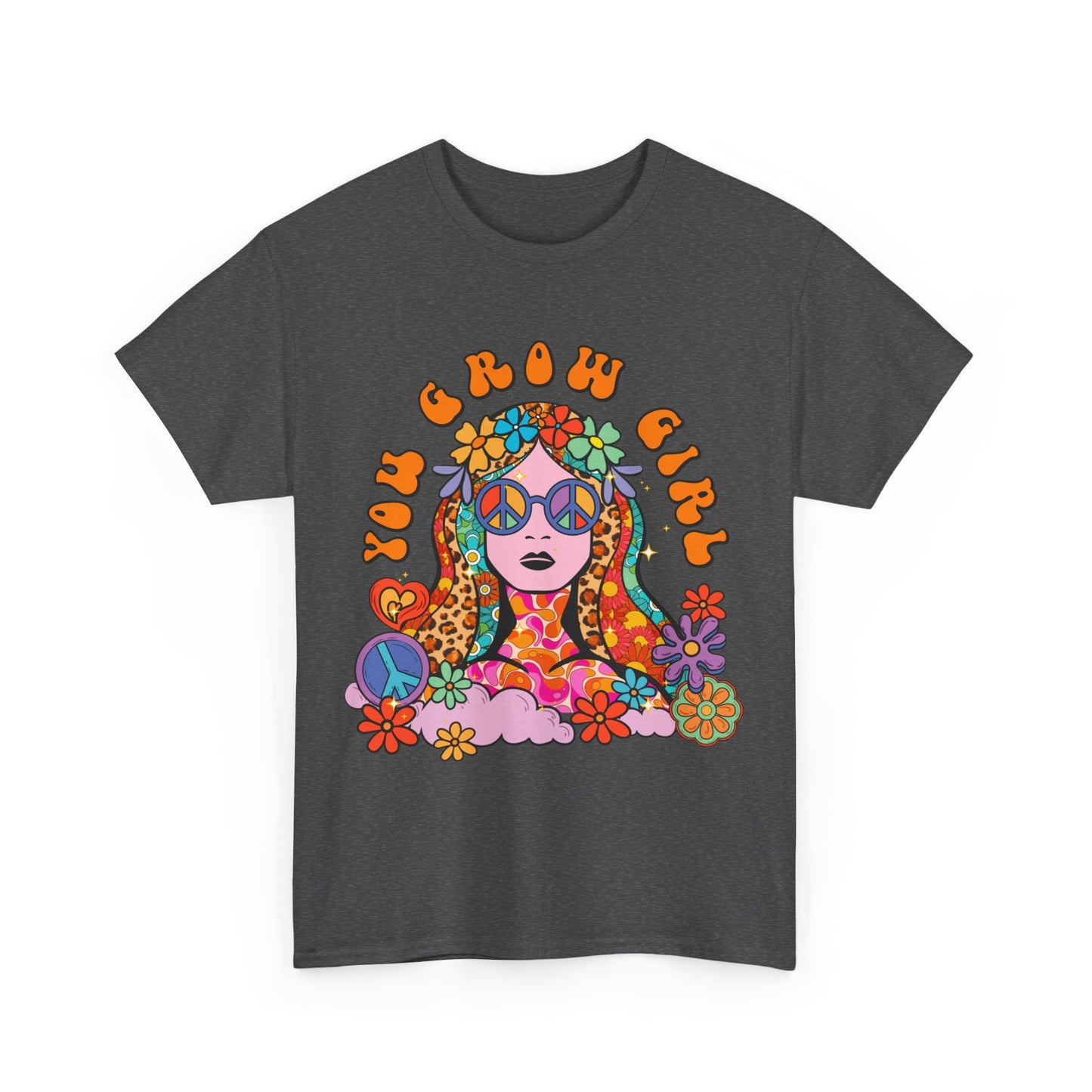 You Grow Girl Positive Affirmation Shirt