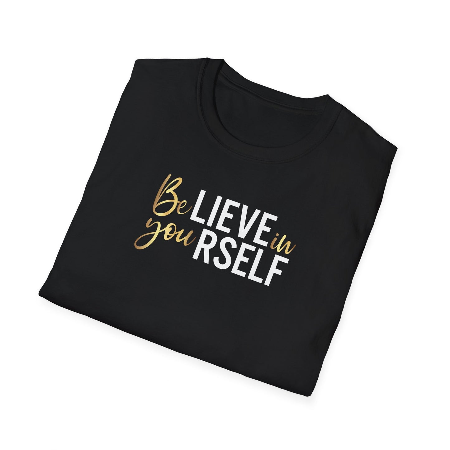 Believe In Yourself, Inspirational Gift, Inspirational T-Shirt Gift, Trust in Yourself T-Shirt, Inspire T-shirt, Motivational T-Shirts, Inspirational T-Shirt