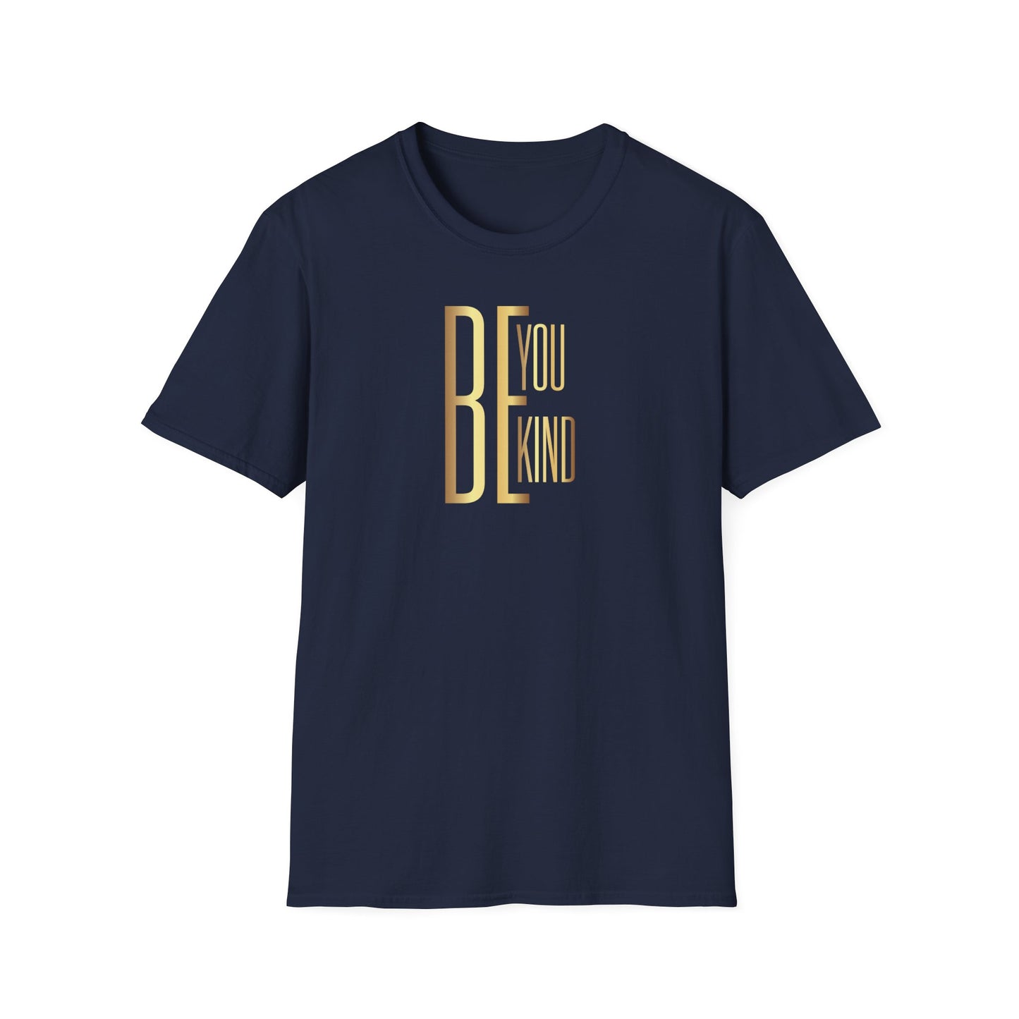 Be You Be Kind, Inspirational Gift, Inspirational T-Shirt Gift, Trust in Yourself T-Shirt, Inspire T-shirt, Motivational T-Shirts, Inspirational T-Shirt