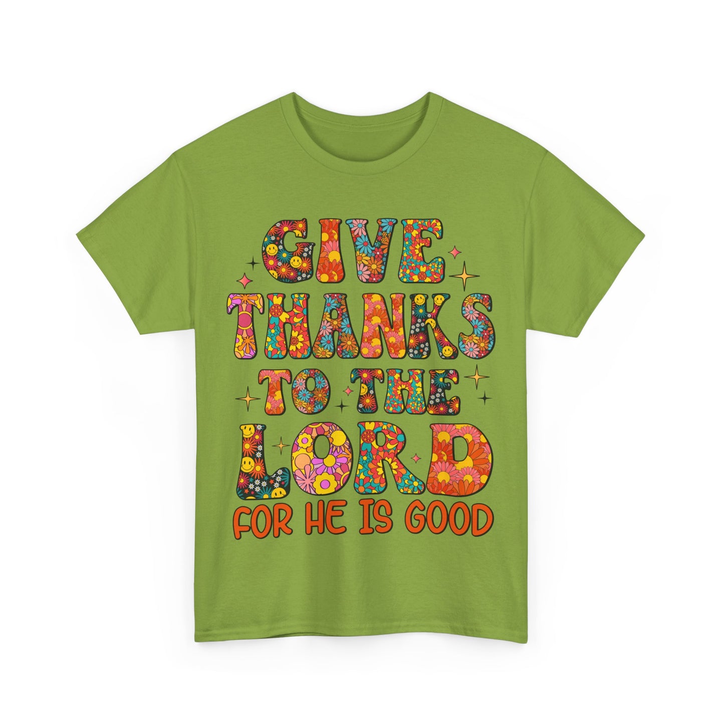Give Thanks To The Lord, Shirts With Saying, Funny Quote Shirt, Woman Shirt, Shirt for Her ,Woman Gift Idea,