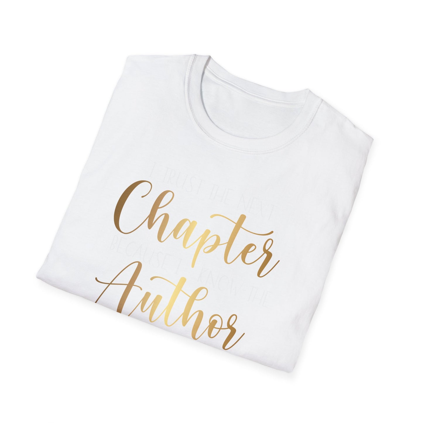 I Trust The Next Chapter, Inspirational Gift, Inspirational T-Shirt Gift, Trust in Yourself T-Shirt, Inspire T-shirt, Motivational T-Shirts, Inspirational T-Shirt Gift, Inspire, Dream Create Share T-Shirt Gift, Tee Gift, Good Mood