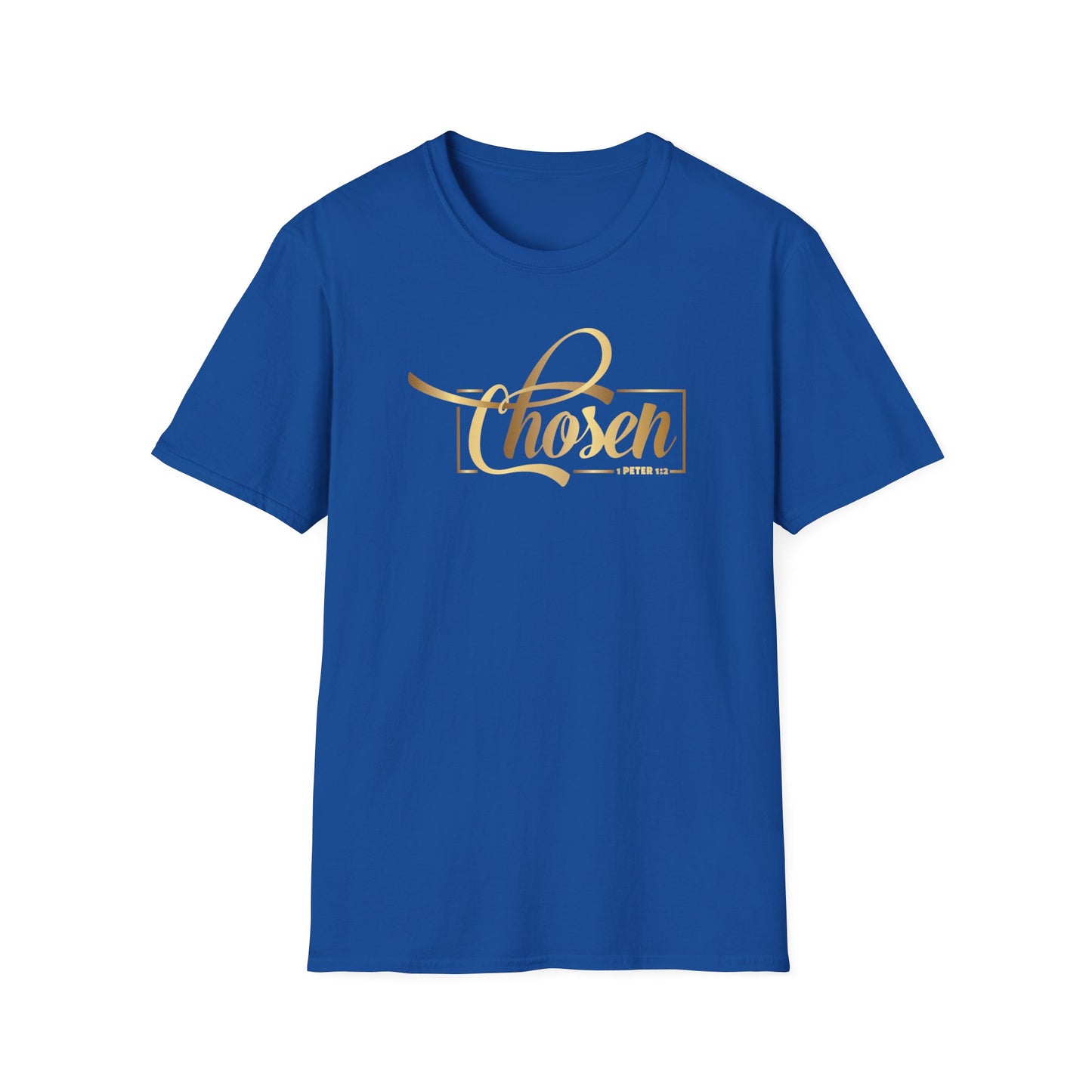 Chosen 1 Peter 2, Inspirational Gift, Inspirational T-Shirt Gift, Trust in Yourself T-Shirt, Inspire T-shirt, Motivational T-Shirts, Inspirational T-Shirt