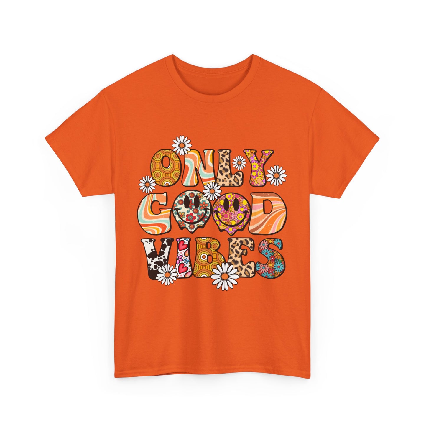 Only Good Vibes Positive Affirmation Shirt