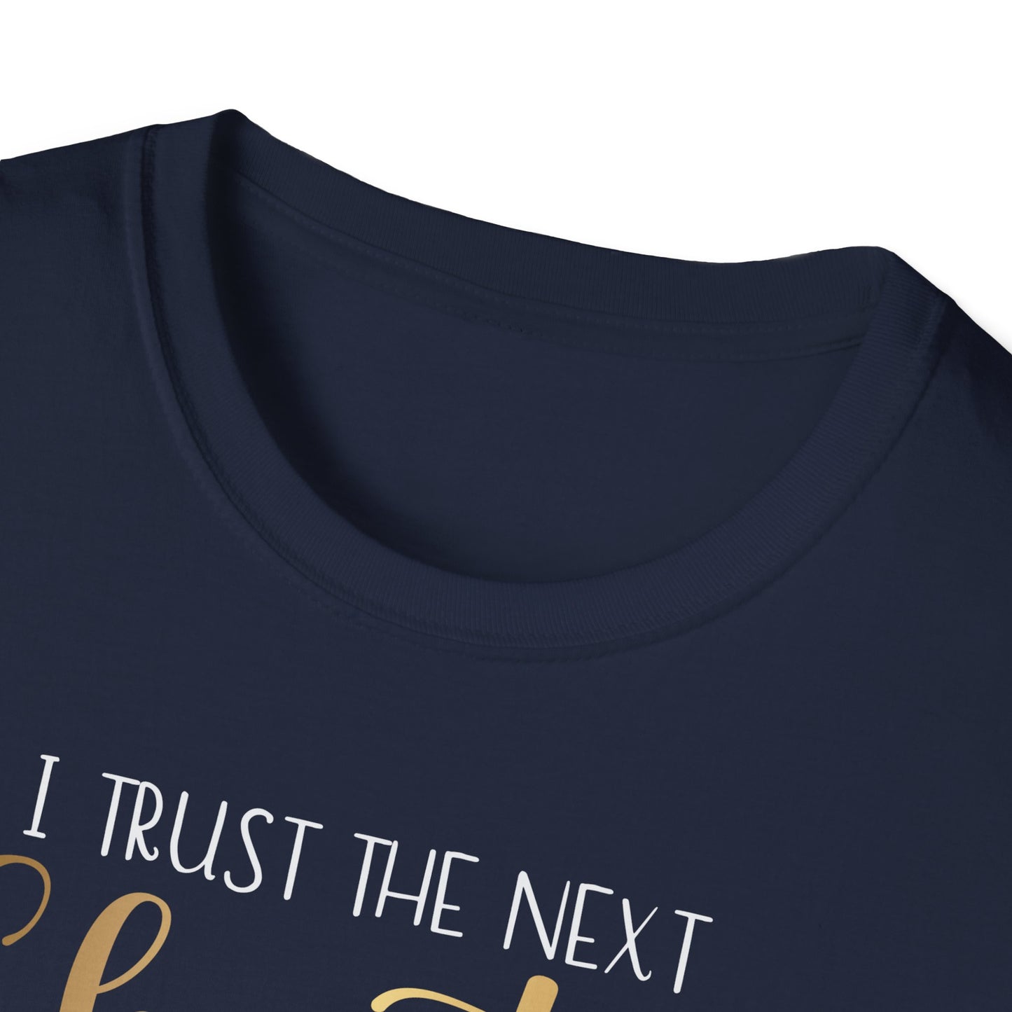 I Trust The Next Chapter, Inspirational Gift, Inspirational T-Shirt Gift, Trust in Yourself T-Shirt, Inspire T-shirt, Motivational T-Shirts, Inspirational T-Shirt Gift, Inspire, Dream Create Share T-Shirt Gift, Tee Gift, Good Mood