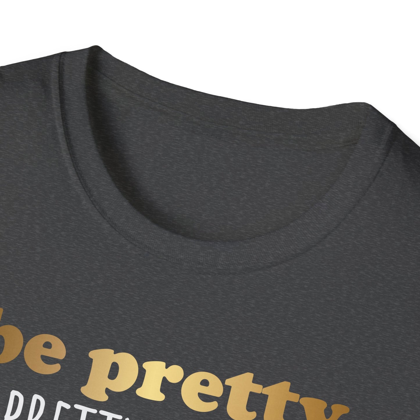 Be Pretty Pretty Strong Pretty Brave, Inspirational Gift, Inspirational T-Shirt Gift, Trust in Yourself T-Shirt, Inspire T-shirt, Motivational T-Shirts, Inspirational T-Shirt