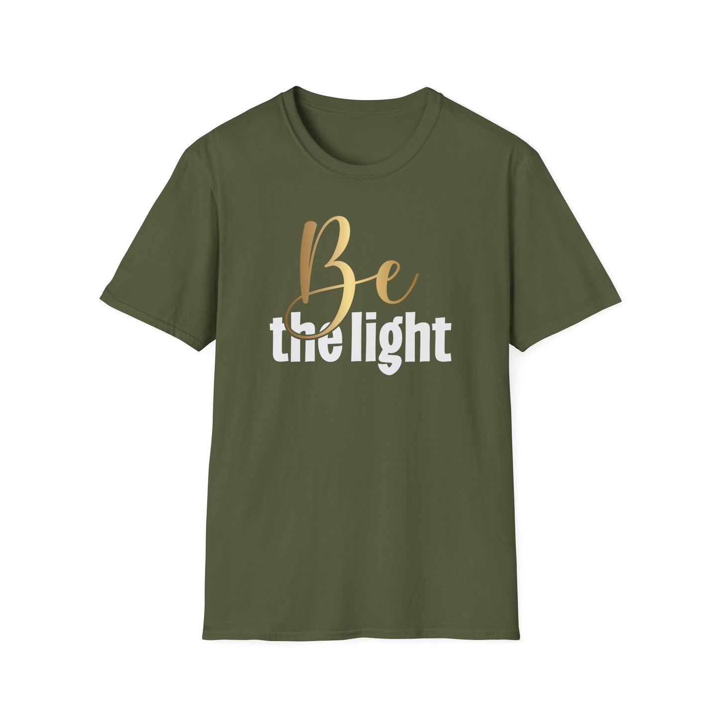 Be The Light, Inspirational Gift, Inspirational T-Shirt Gift, Trust in Yourself T-Shirt, Inspire T-shirt, Motivational T-Shirts, Inspirational T-Shirt