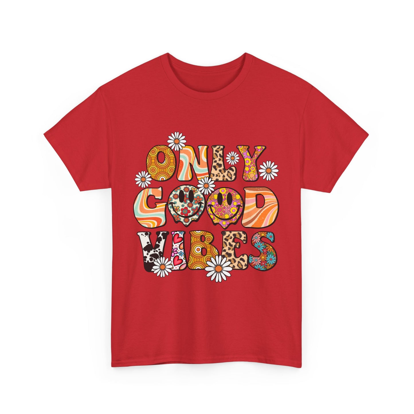 Only Good Vibes Positive Affirmation Shirt