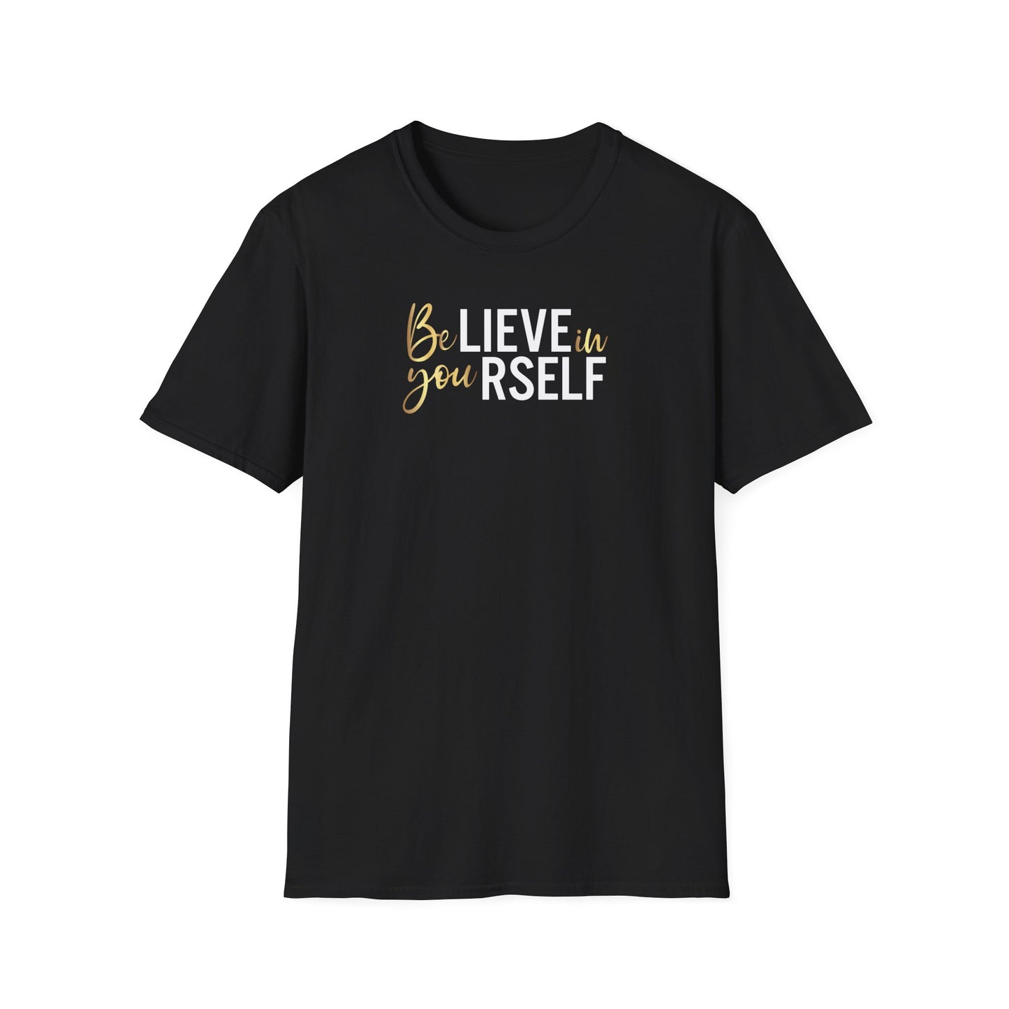 Believe In Yourself, Inspirational Gift, Inspirational T-Shirt Gift, Trust in Yourself T-Shirt, Inspire T-shirt, Motivational T-Shirts, Inspirational T-Shirt