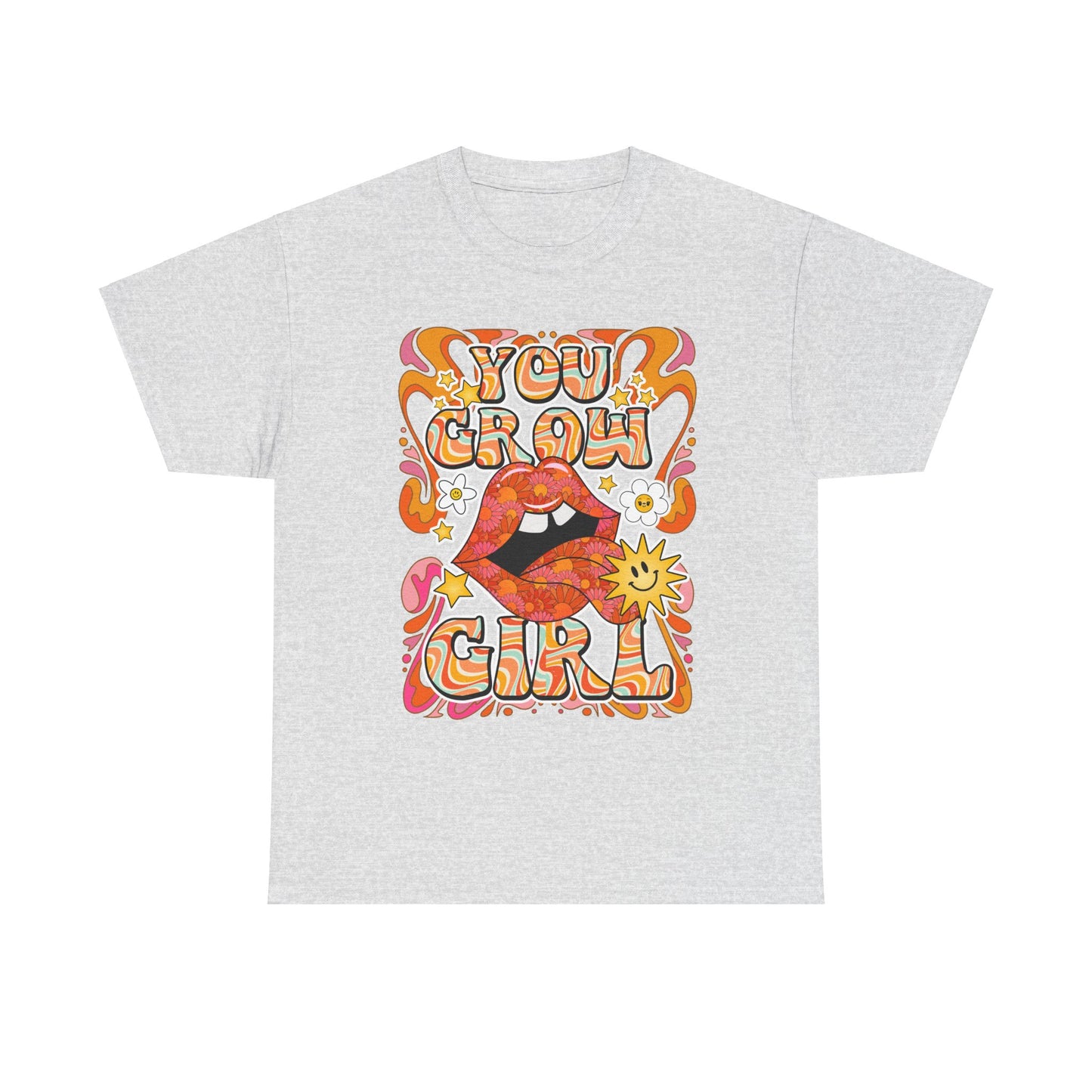 You Grow Girl Positive Affirmation Shirt