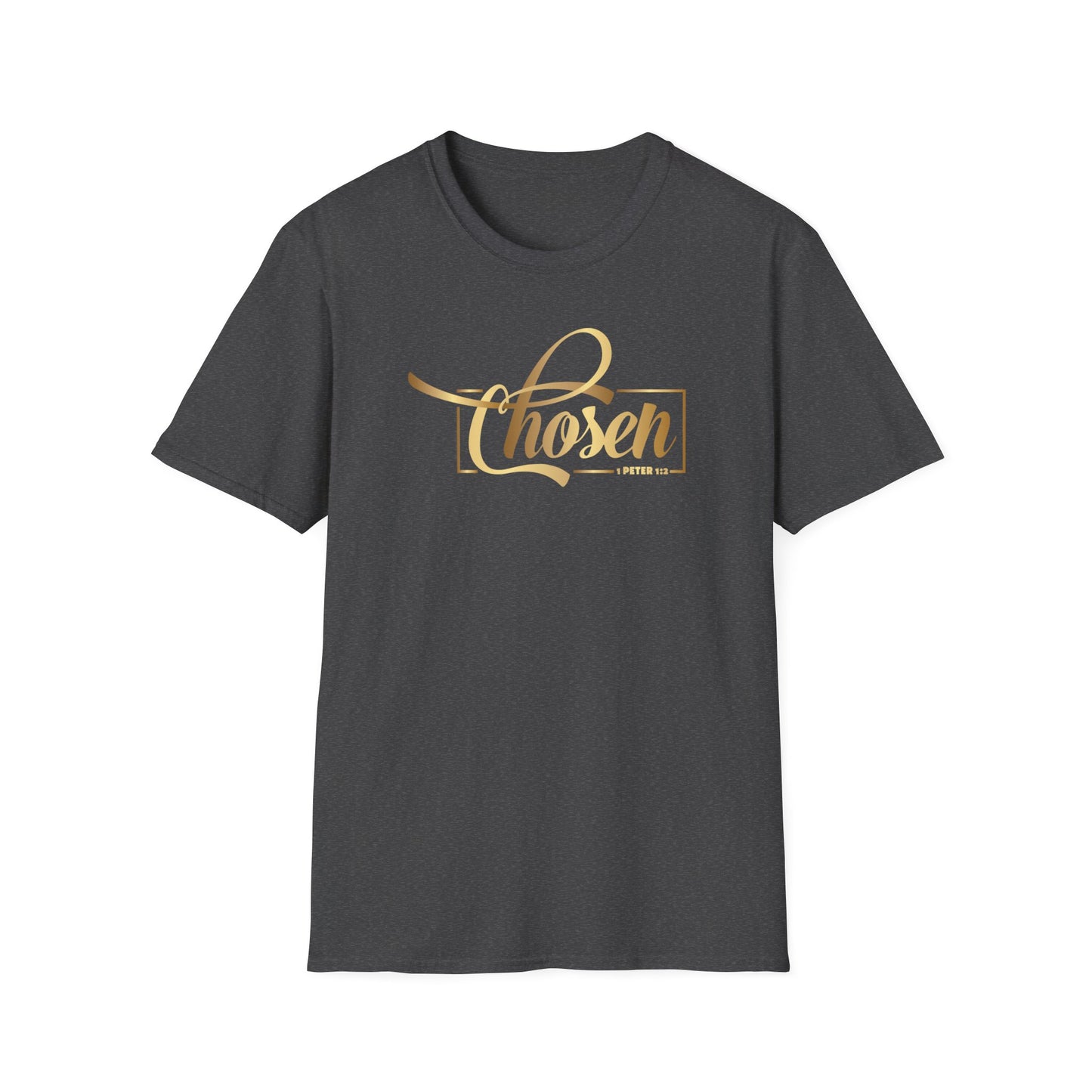 Chosen 1 Peter 2, Inspirational Gift, Inspirational T-Shirt Gift, Trust in Yourself T-Shirt, Inspire T-shirt, Motivational T-Shirts, Inspirational T-Shirt