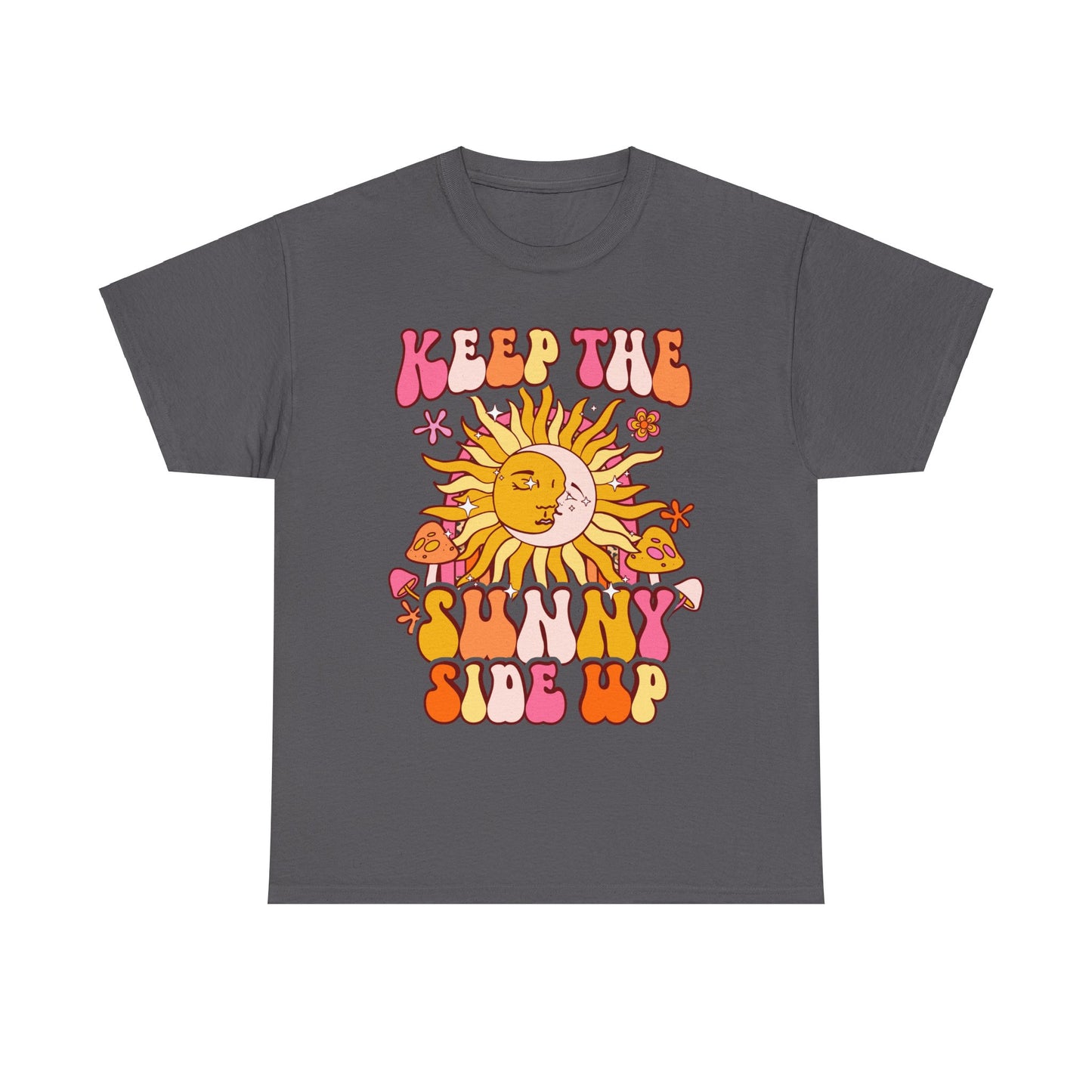Keep The Sunny Side Up, Inspirational Quote Crewneck, Motivational Gift, Trendy Positivity T-Shirt for Women, Cute Positive Affirmation Tee