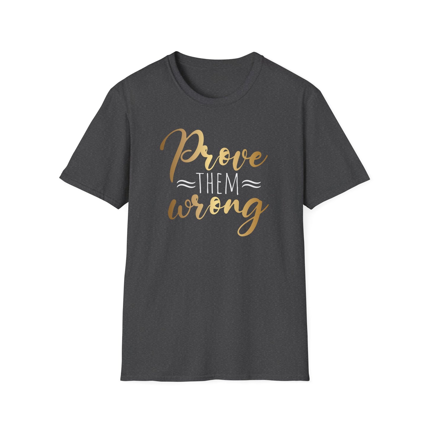 Prove Them Wrong, Millionaire Mindset: Success Shirt, Money Mindset Shirt, Small Business Shirt, Entrepreneur Shirt, Success Mindset Shirt, Money Shirt, Boss Babe Shirt, Success Shirt, Addicted To Success T-Shirt
