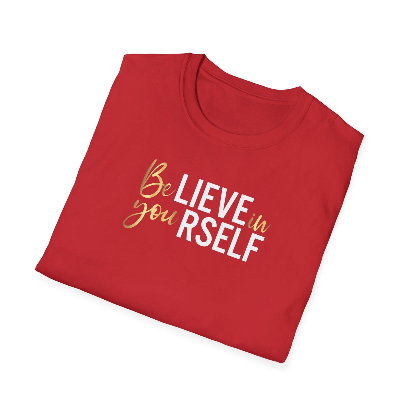 Believe In Yourself, Inspirational Gift, Inspirational T-Shirt Gift, Trust in Yourself T-Shirt, Inspire T-shirt, Motivational T-Shirts, Inspirational T-Shirt