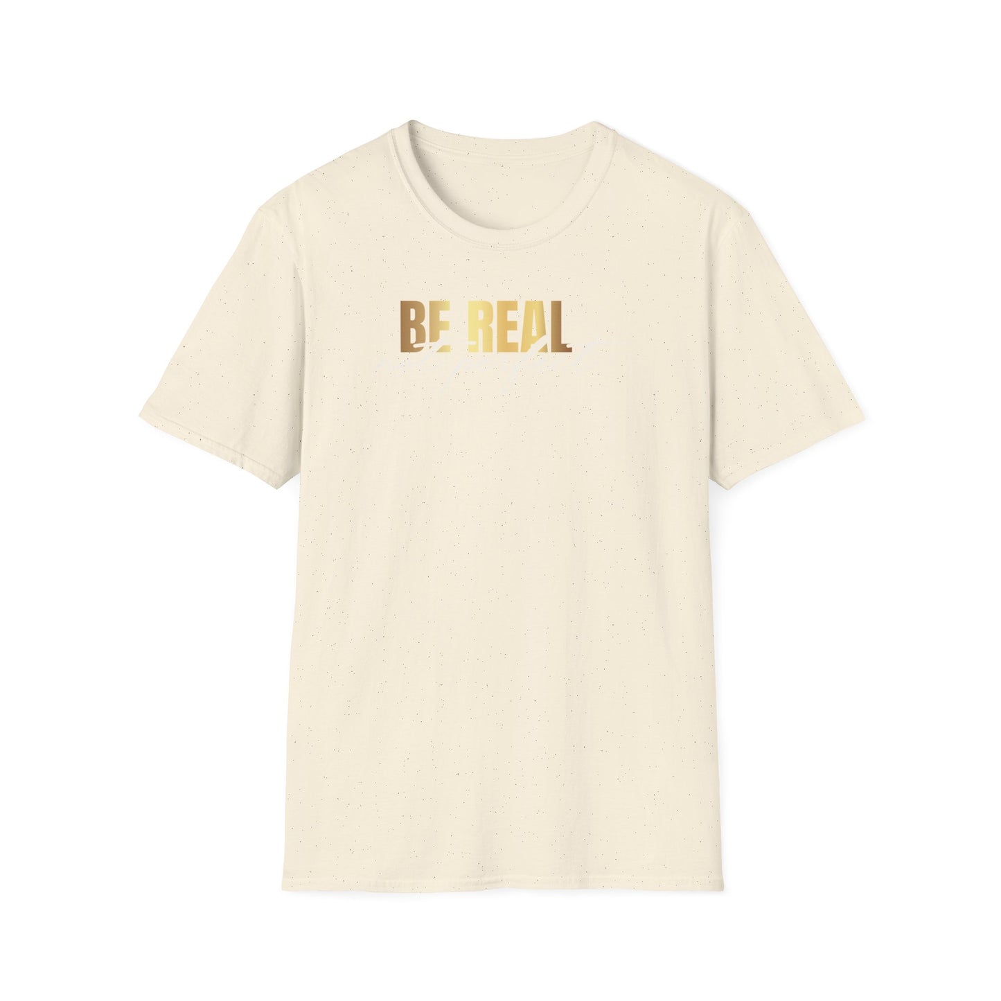 Be Real Not Perfect, Inspirational Gift, Inspirational T-Shirt Gift, Trust in Yourself T-Shirt, Inspire T-shirt, Motivational T-Shirts, Inspirational T-Shirt