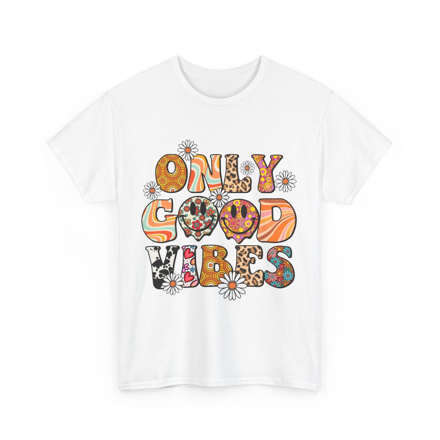 Only Good Vibes Positive Affirmation Shirt