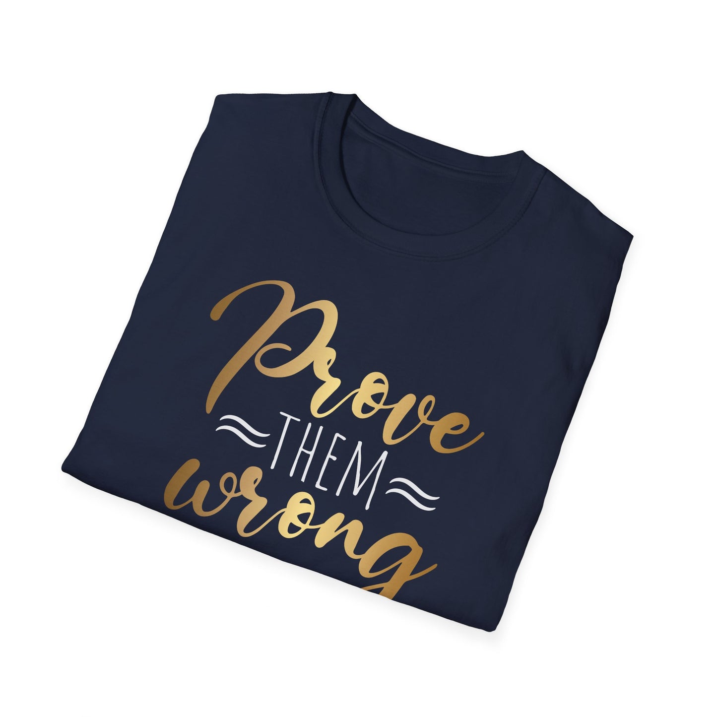 Prove Them Wrong, Millionaire Mindset: Success Shirt, Money Mindset Shirt, Small Business Shirt, Entrepreneur Shirt, Success Mindset Shirt, Money Shirt, Boss Babe Shirt, Success Shirt, Addicted To Success T-Shirt