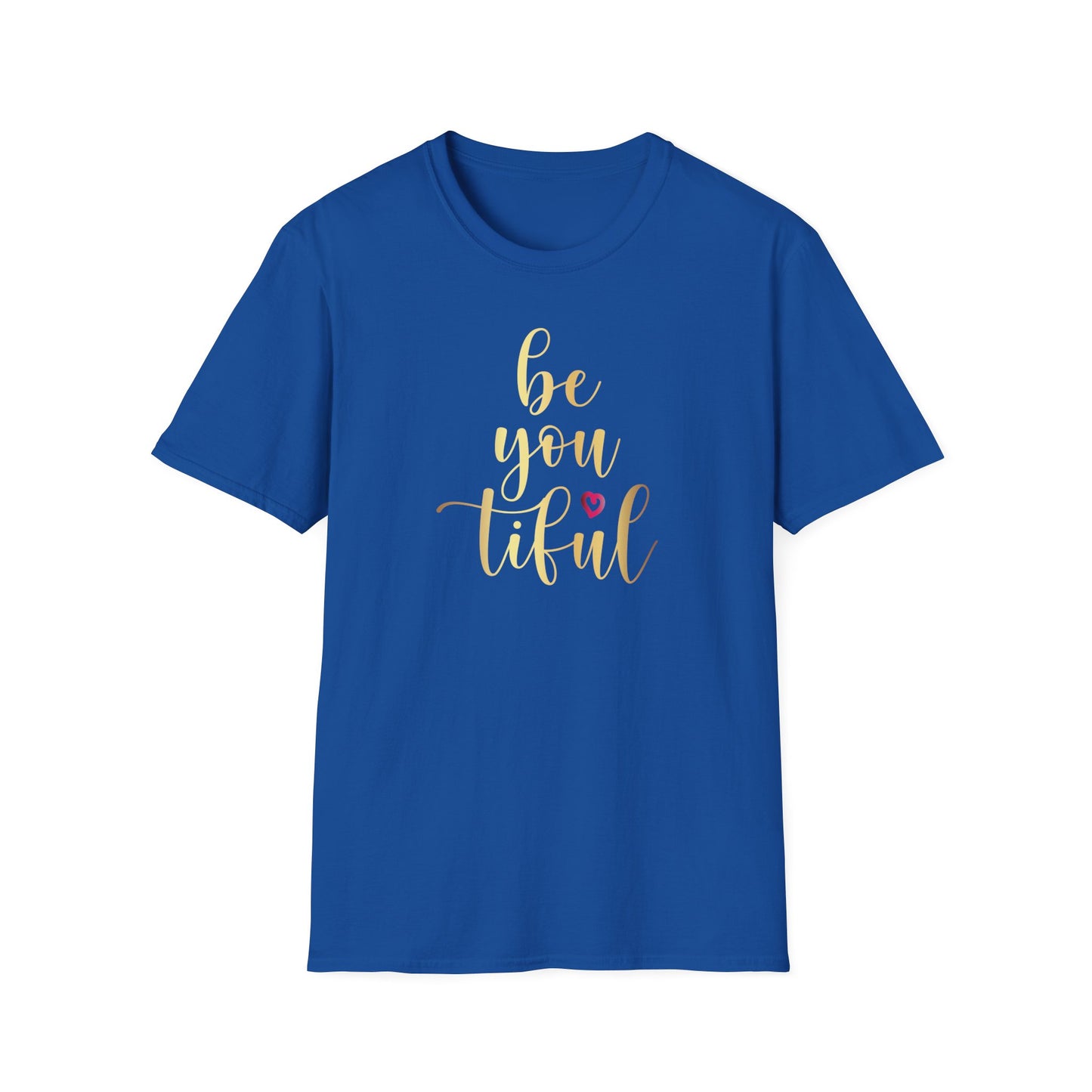 Be You Tiful, Inspirational Gift, Inspirational T-Shirt Gift, Trust in Yourself T-Shirt, Inspire T-shirt, Motivational T-Shirts, Inspirational T-Shirt