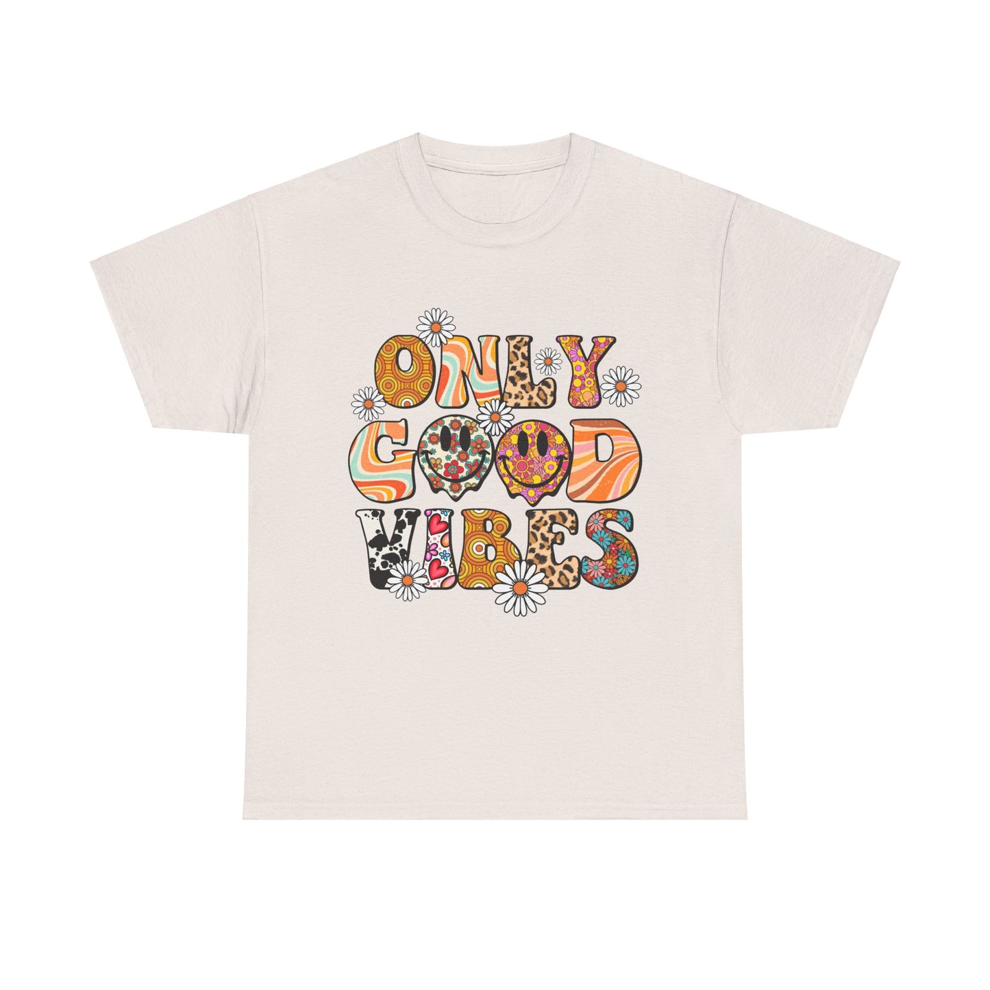 Only Good Vibes Positive Affirmation Shirt