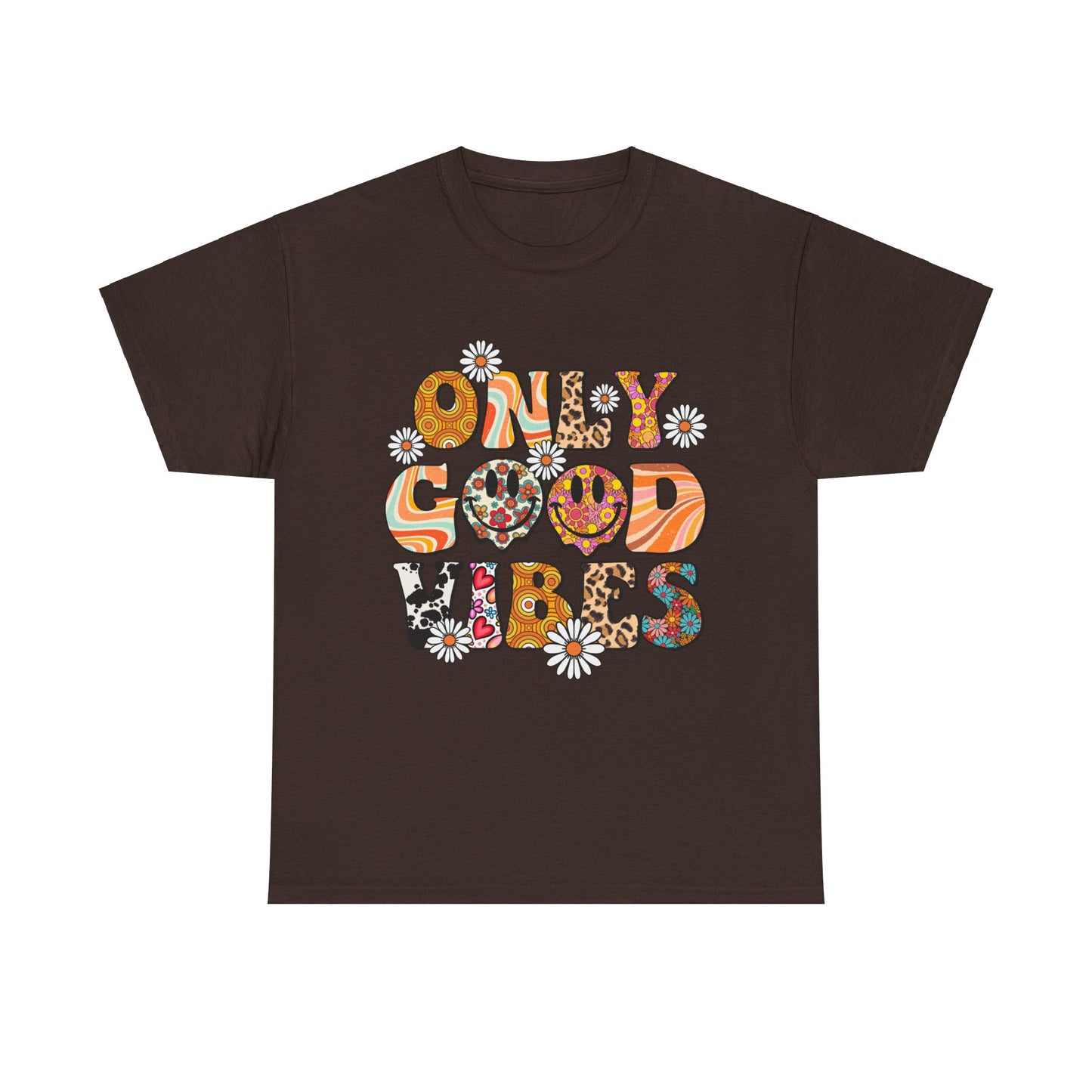 Only Good Vibes Positive Affirmation Shirt