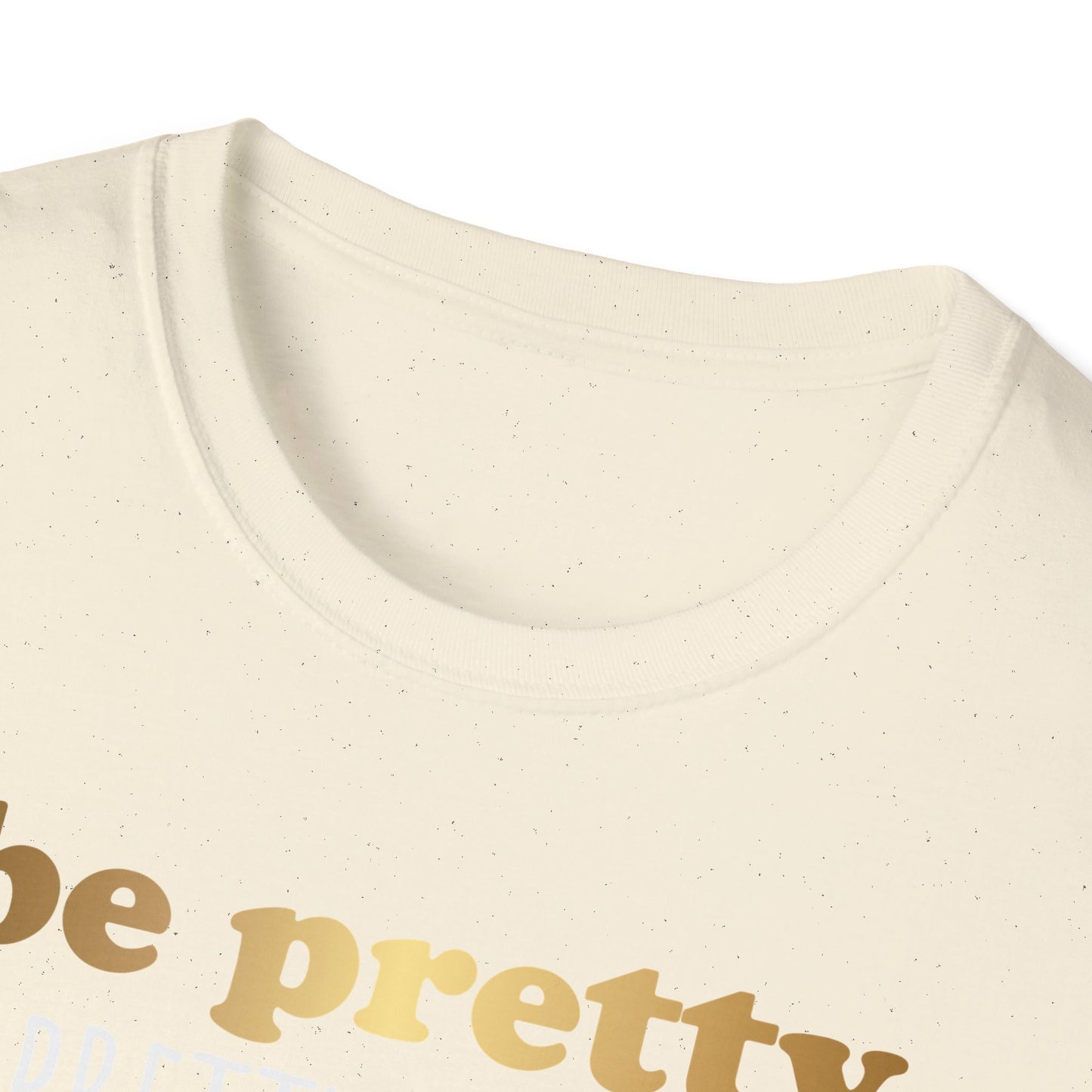 Be Pretty Pretty Strong Pretty Brave, Inspirational Gift, Inspirational T-Shirt Gift, Trust in Yourself T-Shirt, Inspire T-shirt, Motivational T-Shirts, Inspirational T-Shirt