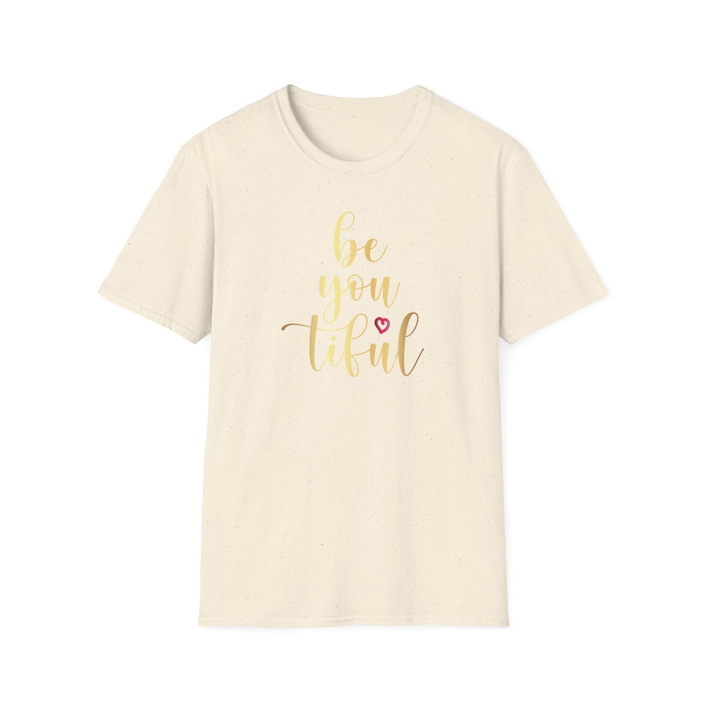Be You Tiful, Inspirational Gift, Inspirational T-Shirt Gift, Trust in Yourself T-Shirt, Inspire T-shirt, Motivational T-Shirts, Inspirational T-Shirt