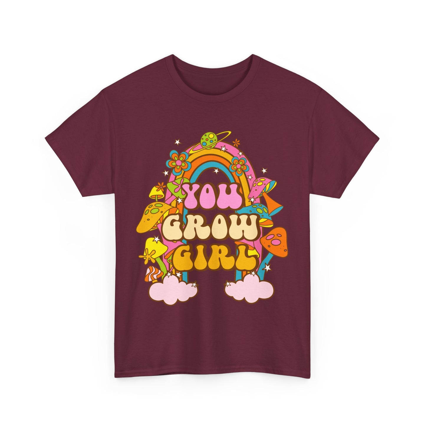 You Grow Girl positive Affirmation Shirt