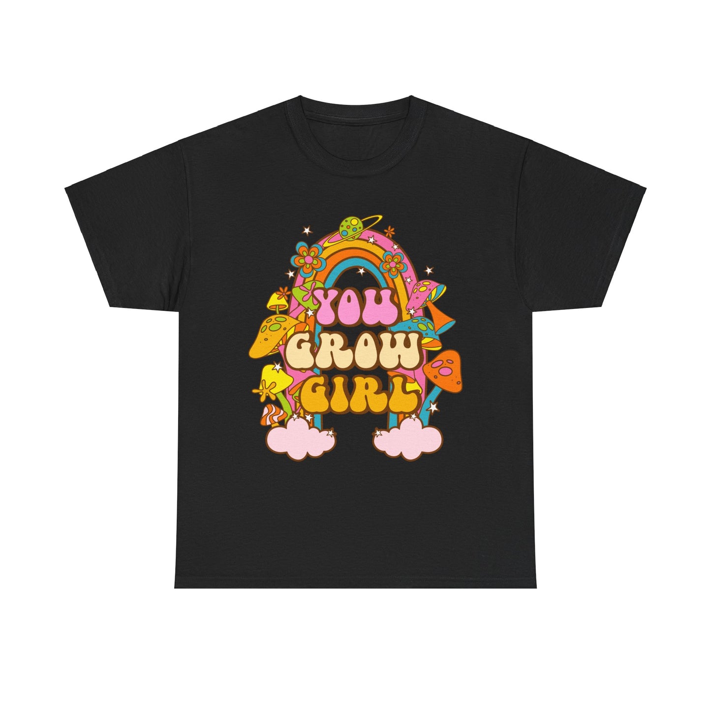 You Grow Girl positive Affirmation Shirt