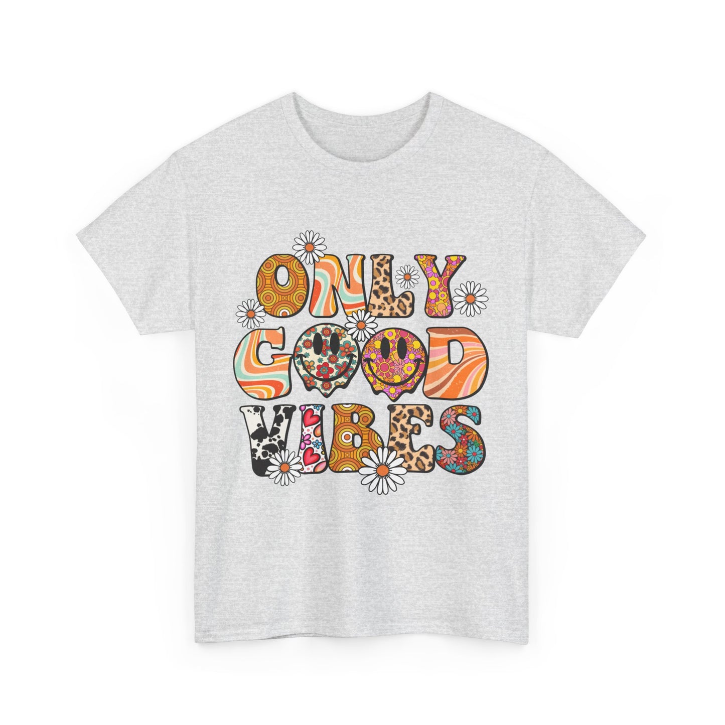 Only Good Vibes Positive Affirmation Shirt