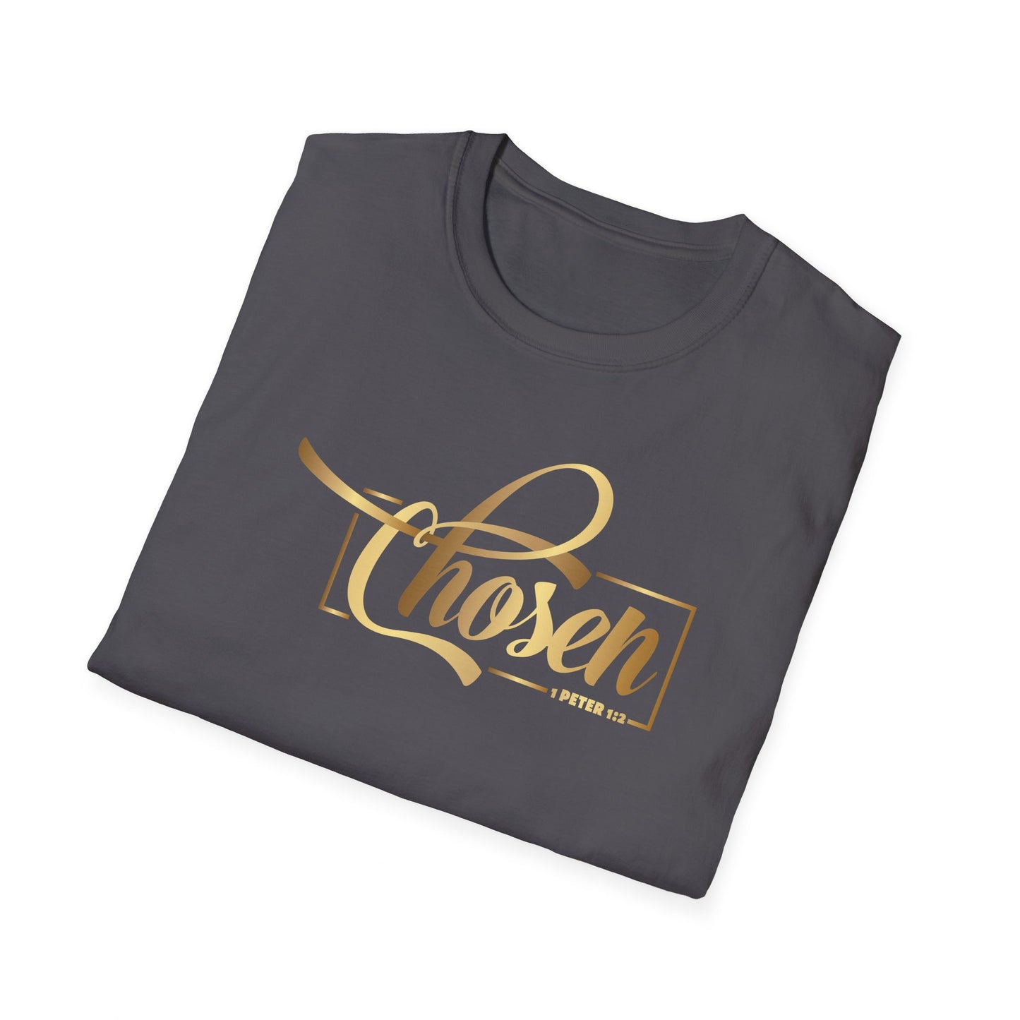 Chosen 1 Peter 2, Inspirational Gift, Inspirational T-Shirt Gift, Trust in Yourself T-Shirt, Inspire T-shirt, Motivational T-Shirts, Inspirational T-Shirt