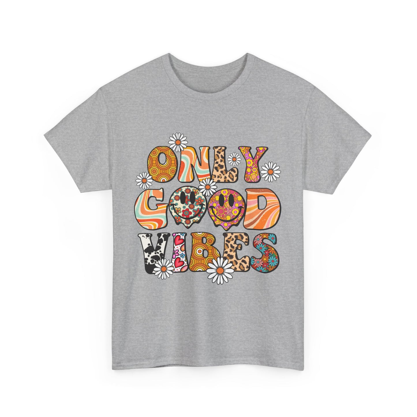 Only Good Vibes Positive Affirmation Shirt