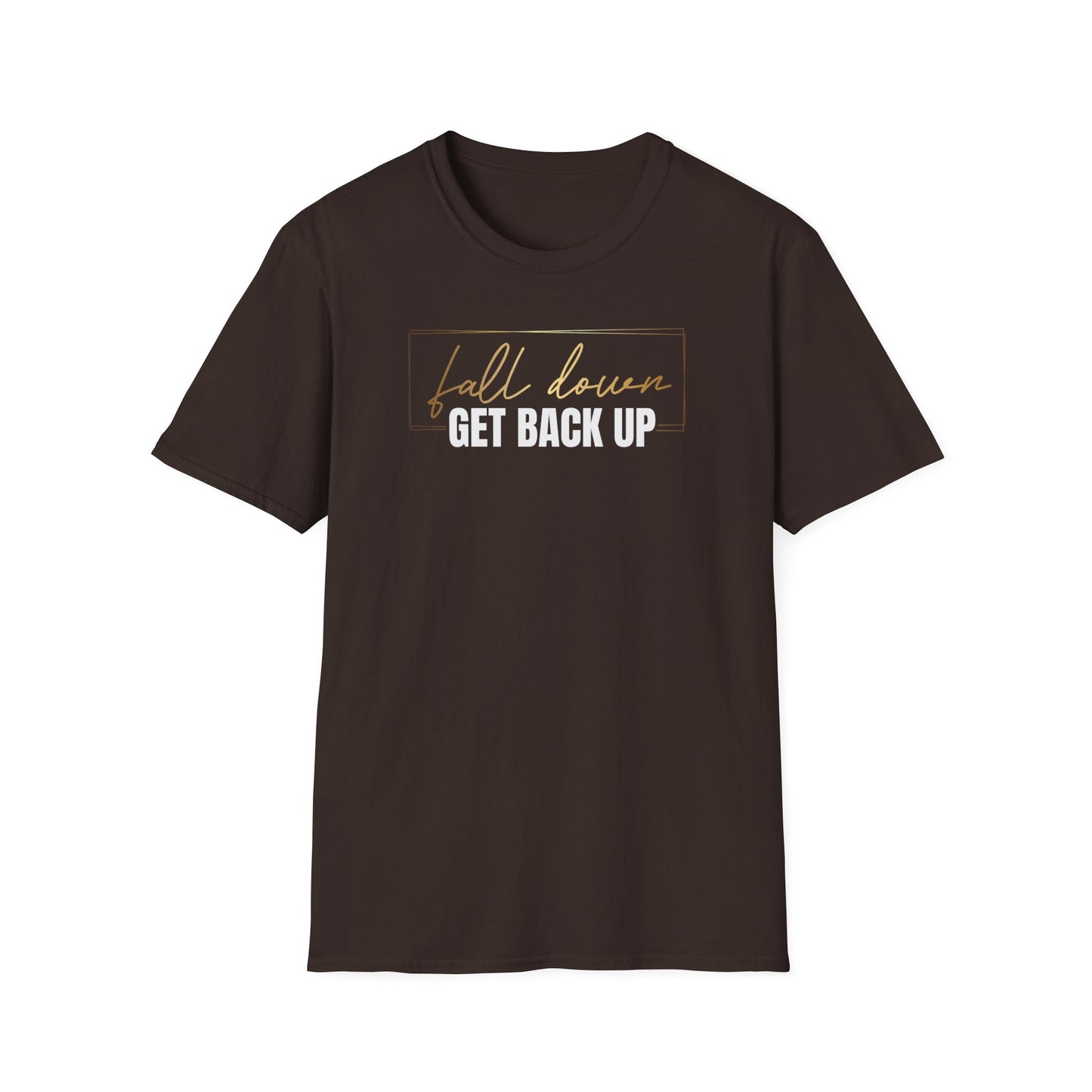 Fall Down Get Back Up, Inspirational Gift, Inspirational T-Shirt Gift, Trust in Yourself T-Shirt, Inspire T-shirt, Motivational T-Shirts, Inspirational T-Shirt Gift, Inspire, Dream Create Share T=Shirt Gift, Tee Gift