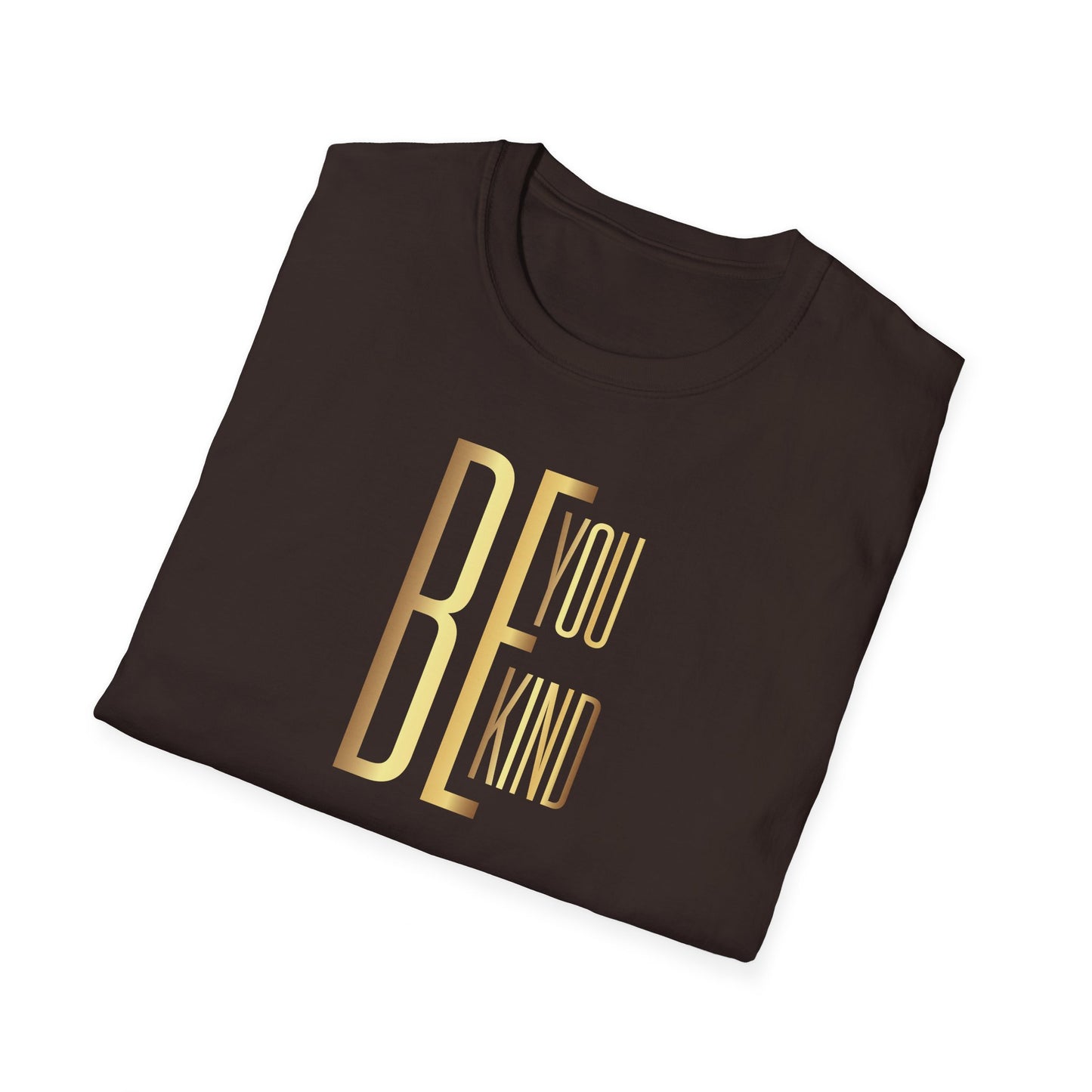 Be You Be Kind, Inspirational Gift, Inspirational T-Shirt Gift, Trust in Yourself T-Shirt, Inspire T-shirt, Motivational T-Shirts, Inspirational T-Shirt