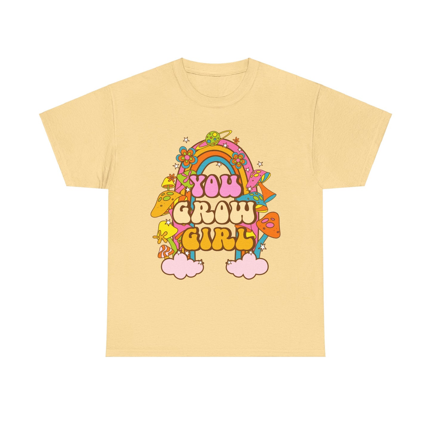 You Grow Girl positive Affirmation Shirt