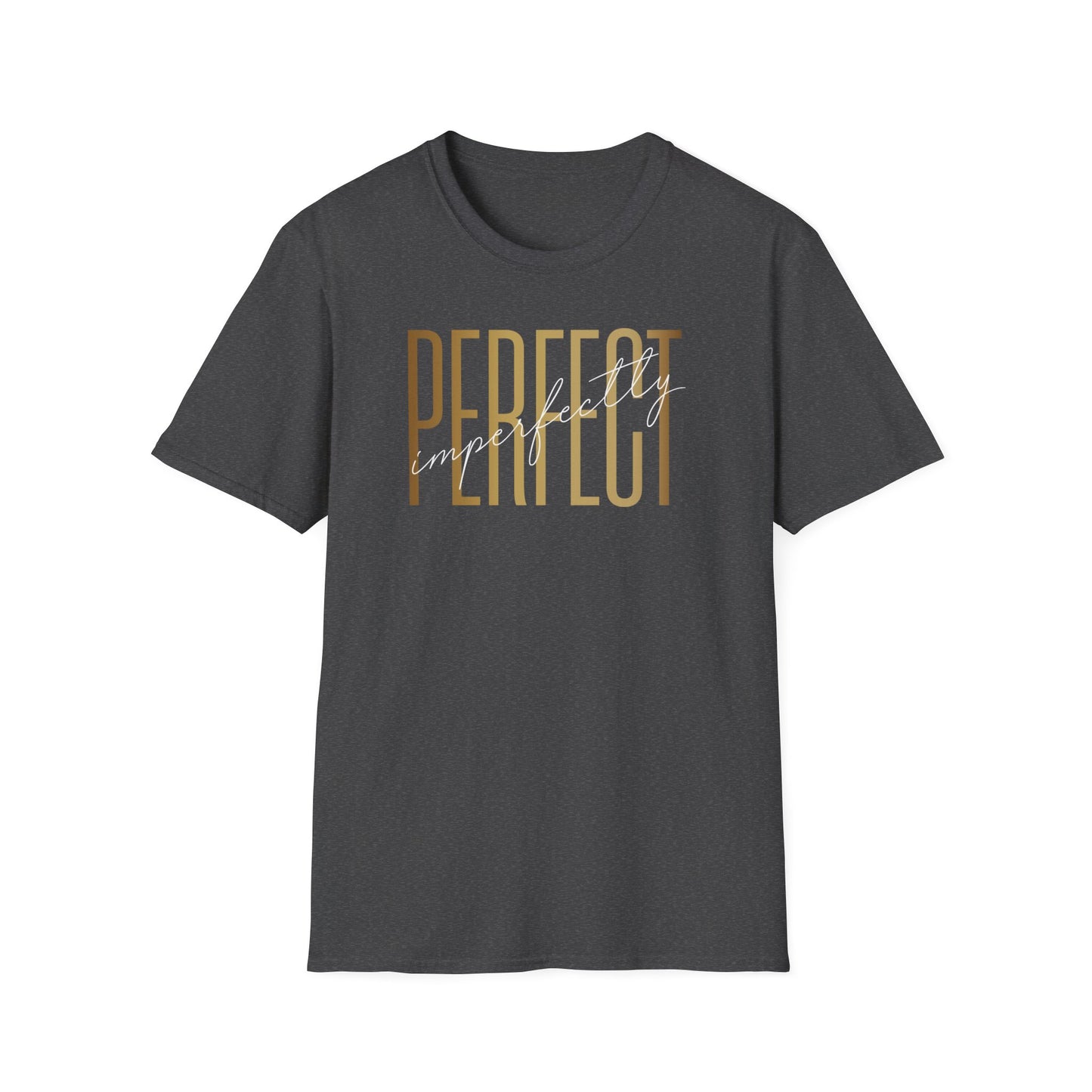 Imperfectly Perfect, Inspirational Gift, Inspirational T-Shirt Gift, Trust in Yourself T-Shirt, Inspire T-shirt, Motivational T-Shirts, Inspirational T-Shirt Gift, Inspire, Dream Create Share T-Shirt Gift, Tee Gift, Good Mood