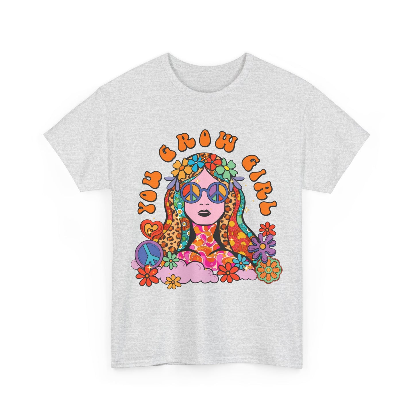 You Grow Girl Positive Affirmation Shirt