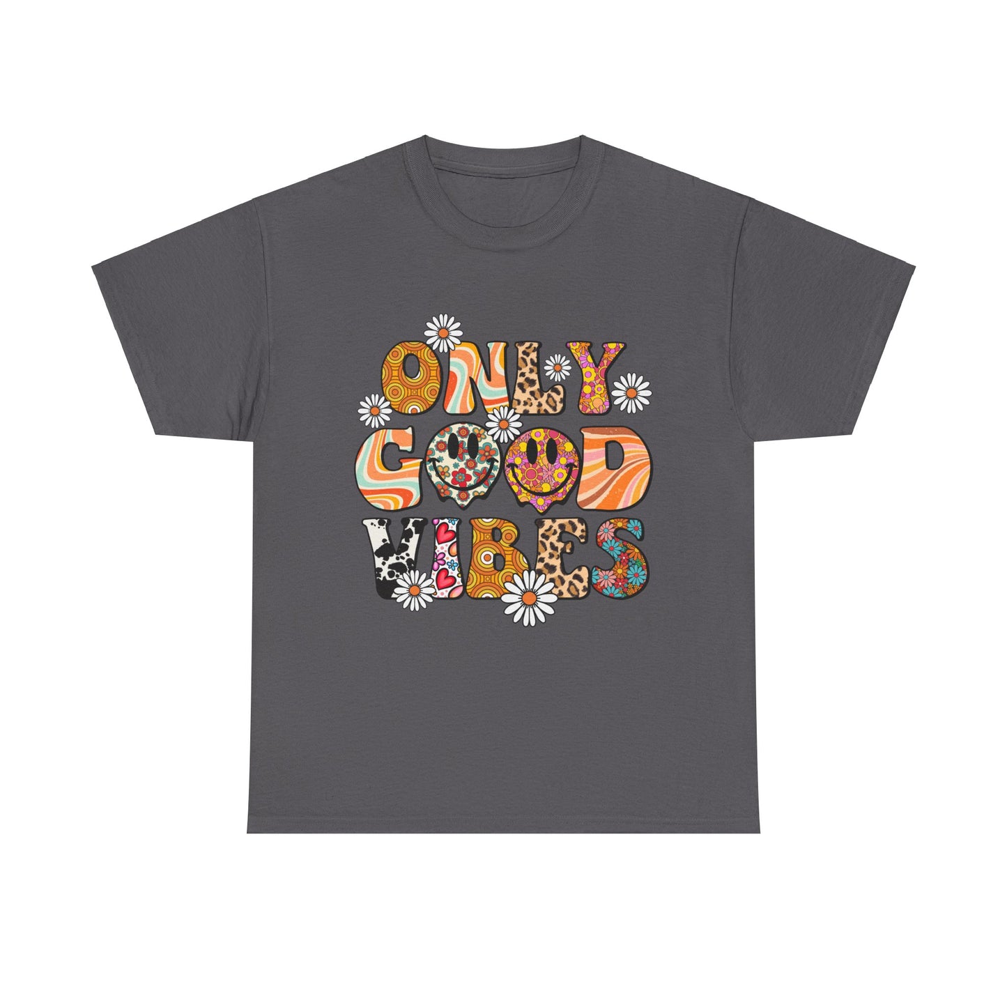 Only Good Vibes Positive Affirmation Shirt