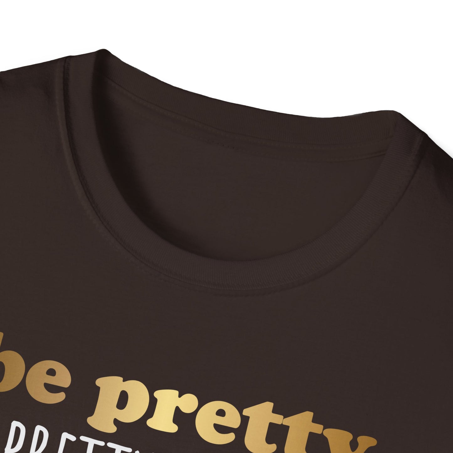 Be Pretty Pretty Strong Pretty Brave, Inspirational Gift, Inspirational T-Shirt Gift, Trust in Yourself T-Shirt, Inspire T-shirt, Motivational T-Shirts, Inspirational T-Shirt