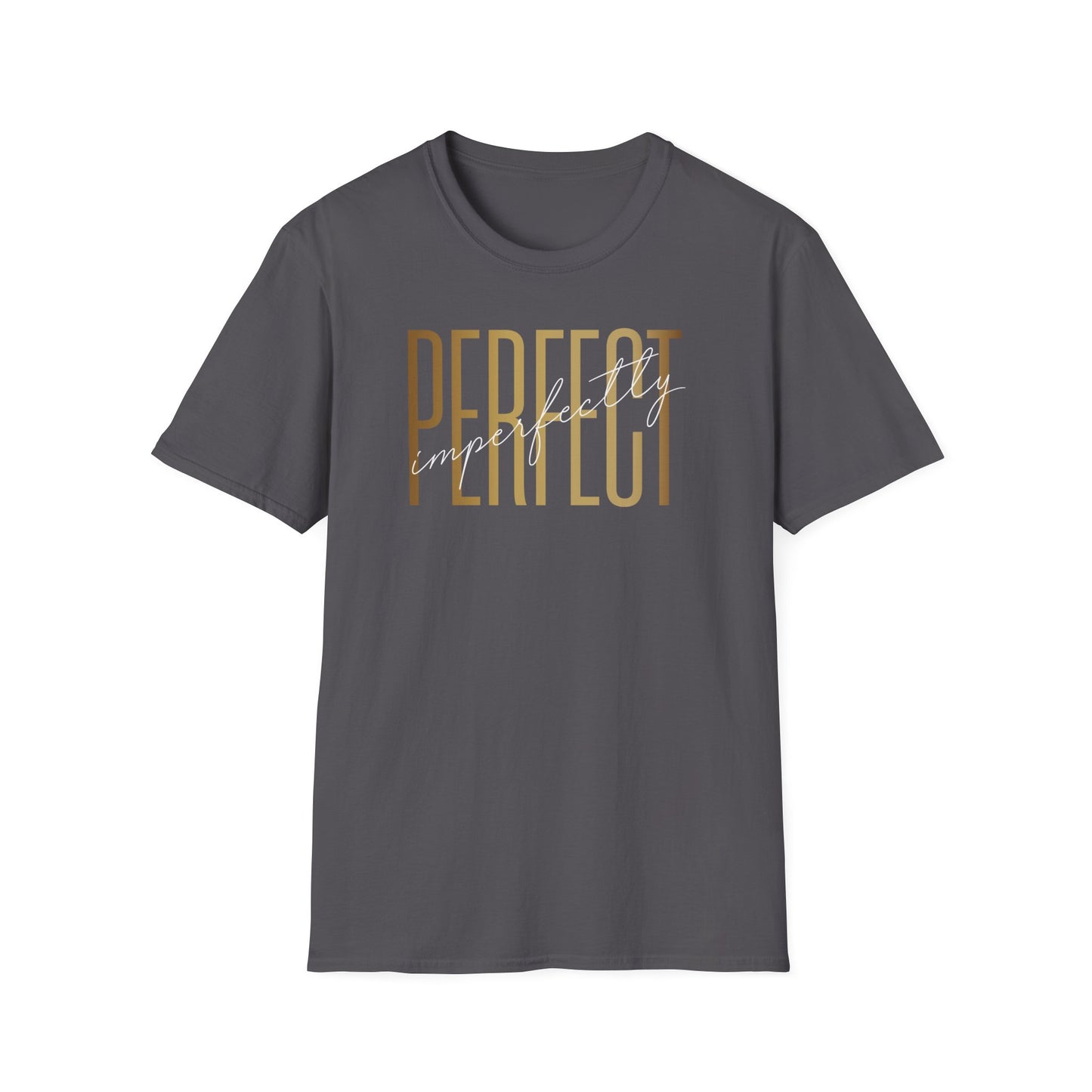 Imperfectly Perfect, Inspirational Gift, Inspirational T-Shirt Gift, Trust in Yourself T-Shirt, Inspire T-shirt, Motivational T-Shirts, Inspirational T-Shirt Gift, Inspire, Dream Create Share T-Shirt Gift, Tee Gift, Good Mood