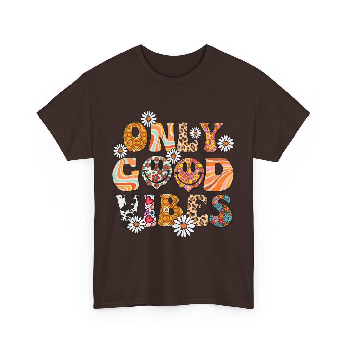 Only Good Vibes Positive Affirmation Shirt
