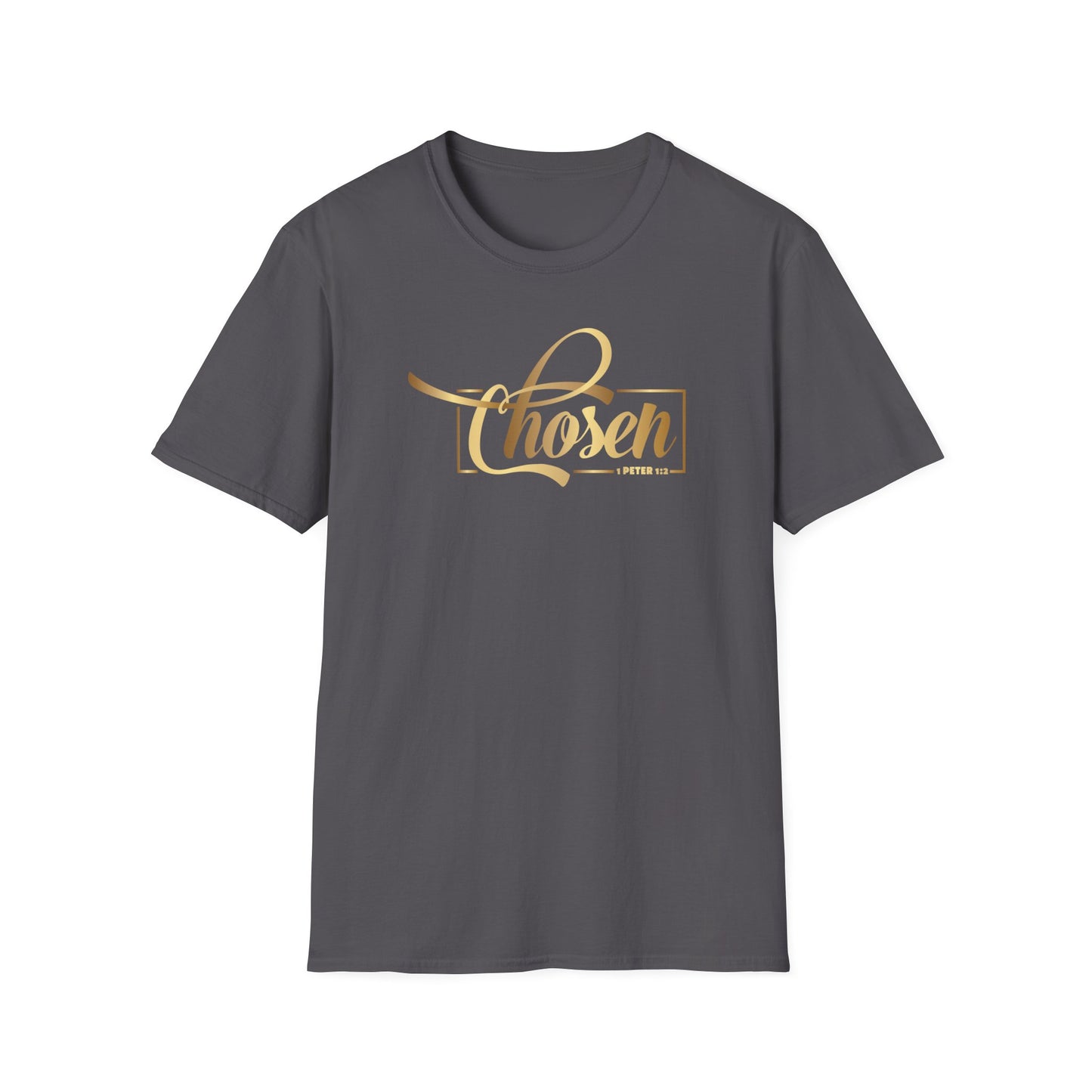Chosen 1 Peter 2, Inspirational Gift, Inspirational T-Shirt Gift, Trust in Yourself T-Shirt, Inspire T-shirt, Motivational T-Shirts, Inspirational T-Shirt