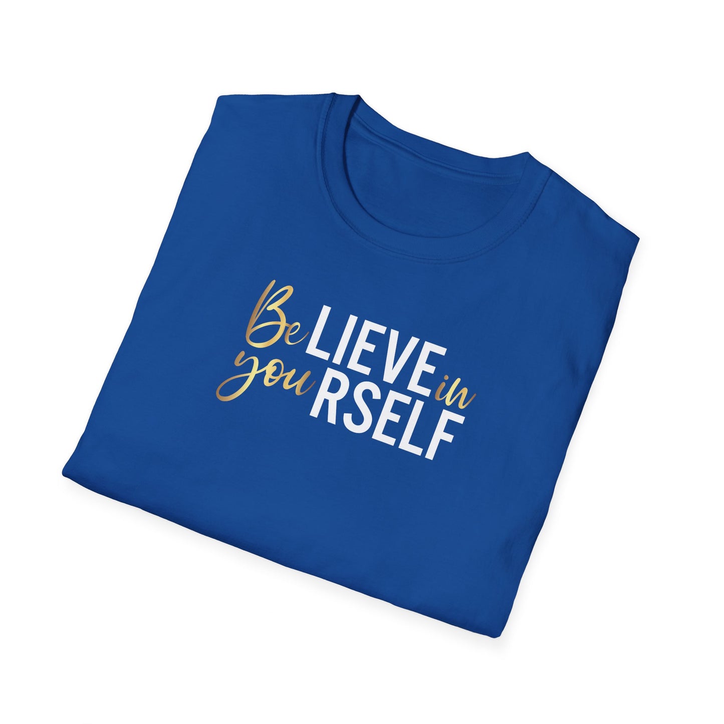 Believe In Yourself, Inspirational Gift, Inspirational T-Shirt Gift, Trust in Yourself T-Shirt, Inspire T-shirt, Motivational T-Shirts, Inspirational T-Shirt