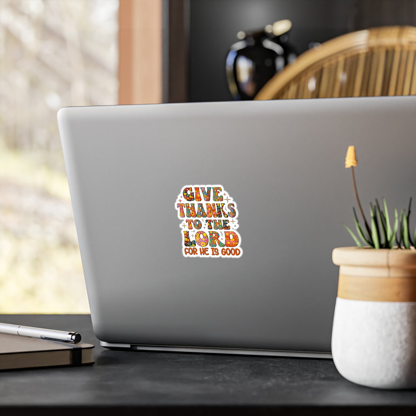 Give Thanks To The Lord For He Is Good Sticker