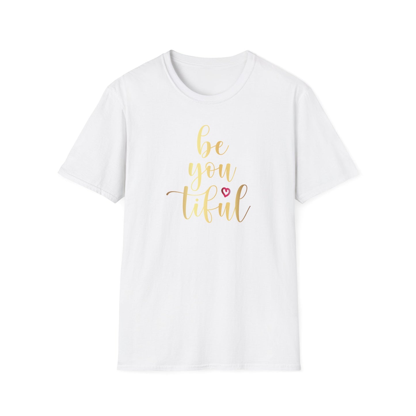 Be You Tiful, Inspirational Gift, Inspirational T-Shirt Gift, Trust in Yourself T-Shirt, Inspire T-shirt, Motivational T-Shirts, Inspirational T-Shirt