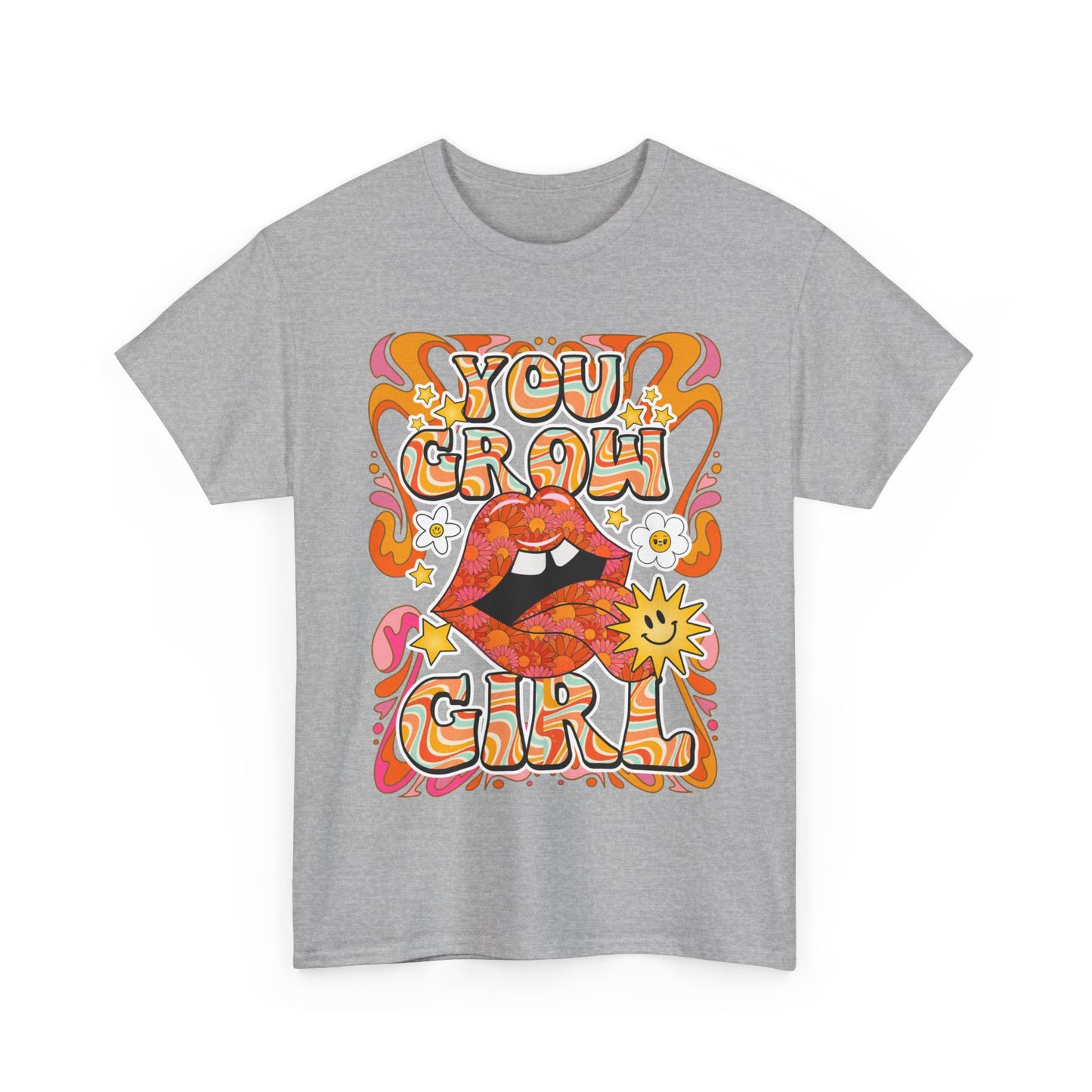 You Grow Girl Positive Affirmation Shirt