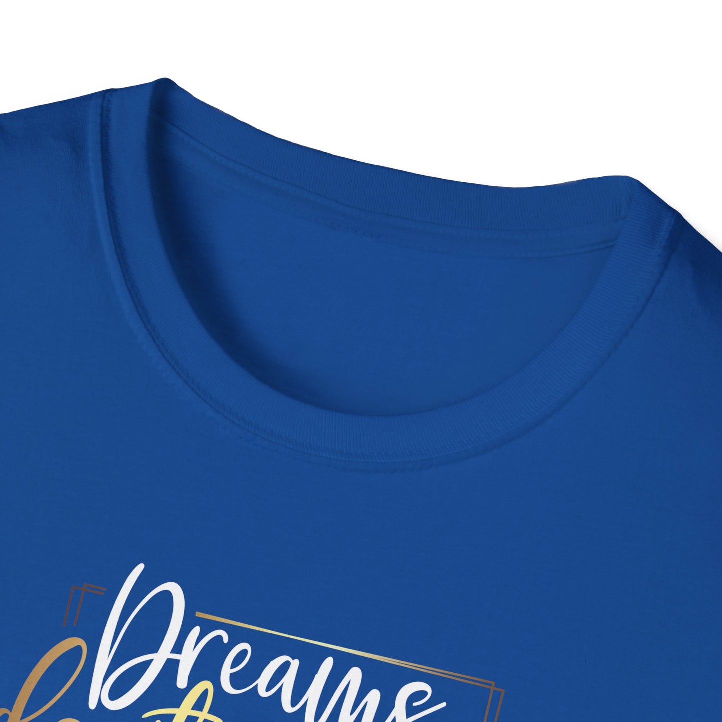Dreams Don't Work Until You Do, Inspirational Gift, Inspirational T-Shirt Gift, Trust in Yourself T-Shirt, Inspire T-shirt, Motivational T-Shirts, Inspirational T-Shirt Gift, Inspire, Dream Create Share T=Shirt Gift, Tee Gift