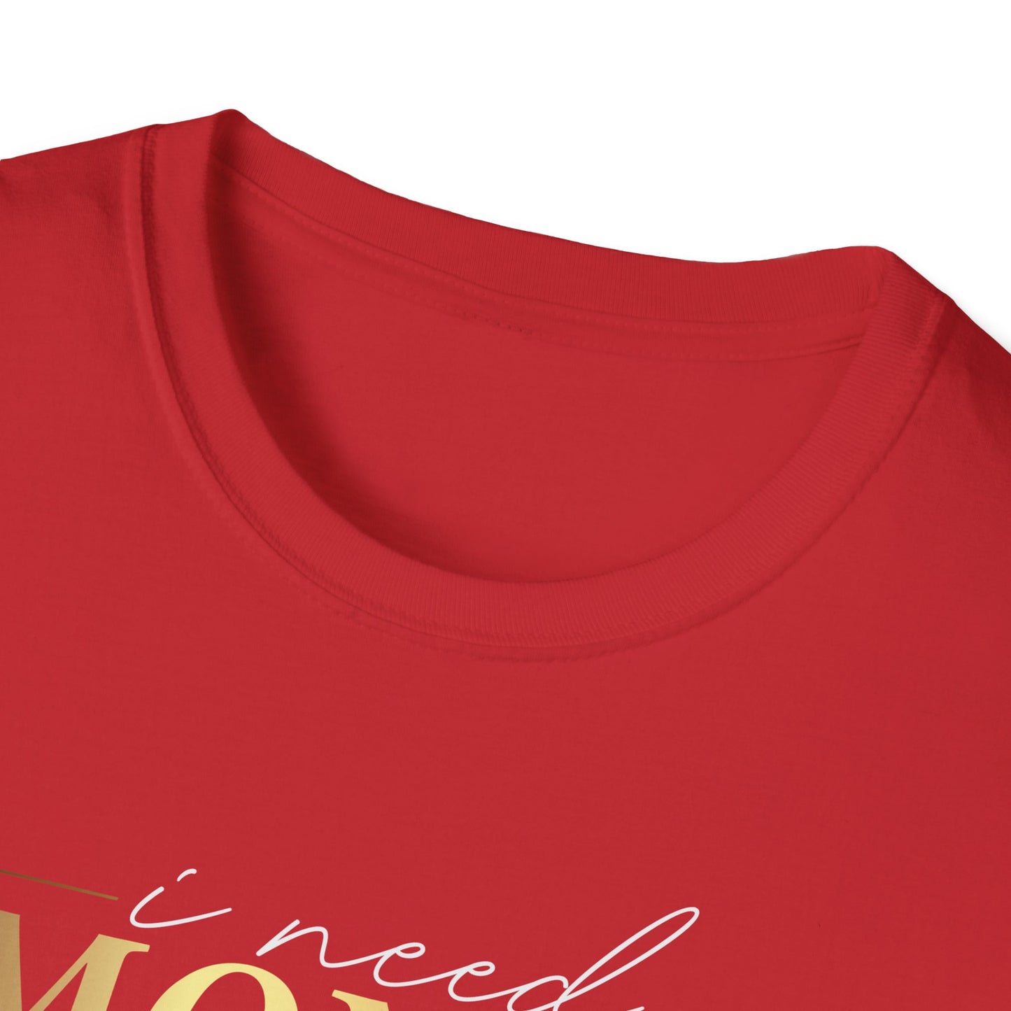 I Need Money, Inspirational Gift, Inspirational T-Shirt Gift, Trust in Yourself T-Shirt, Inspire T-shirt, Motivational T-Shirts, Inspirational T-Shirt Gift, Inspire, Dream Create Share T-Shirt Gift, Tee Gift, Good Mood